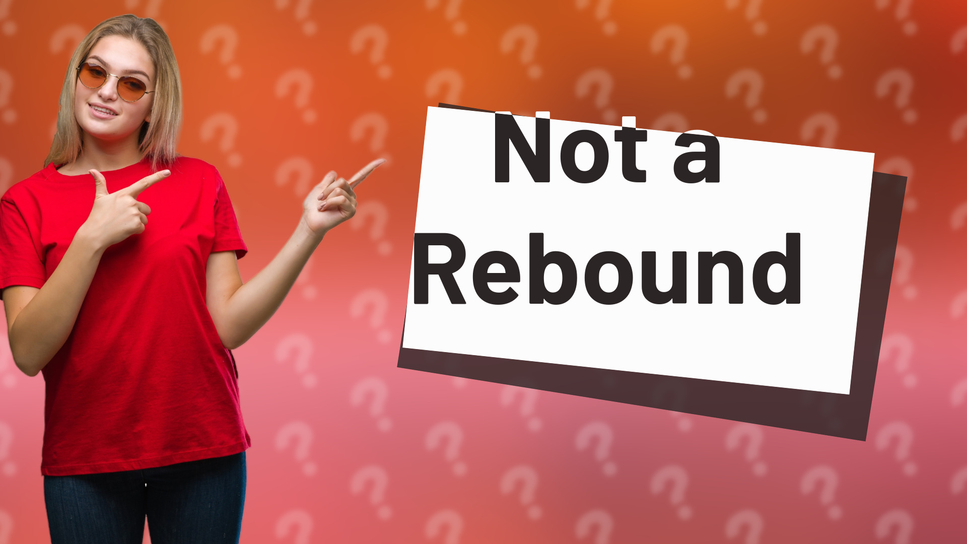 Not a Rebound