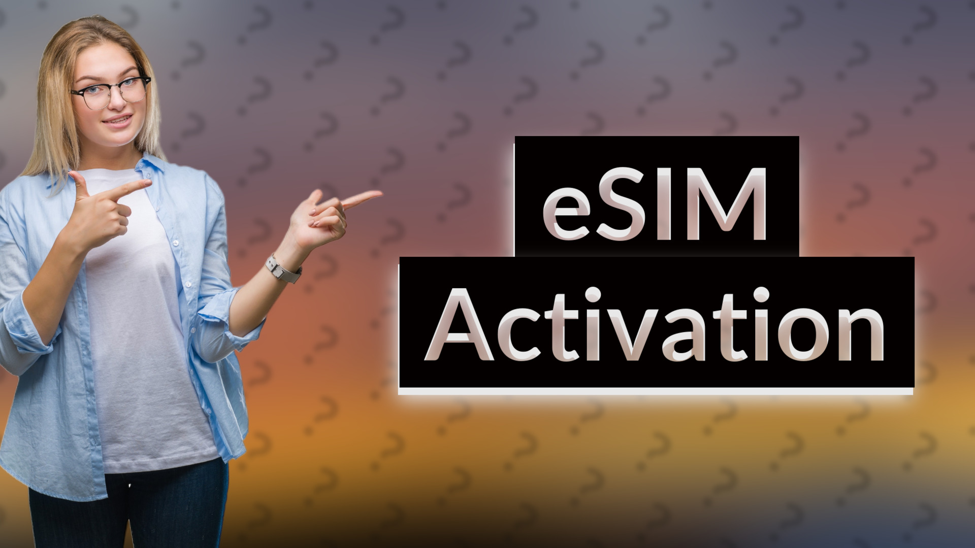 eSIM Activation