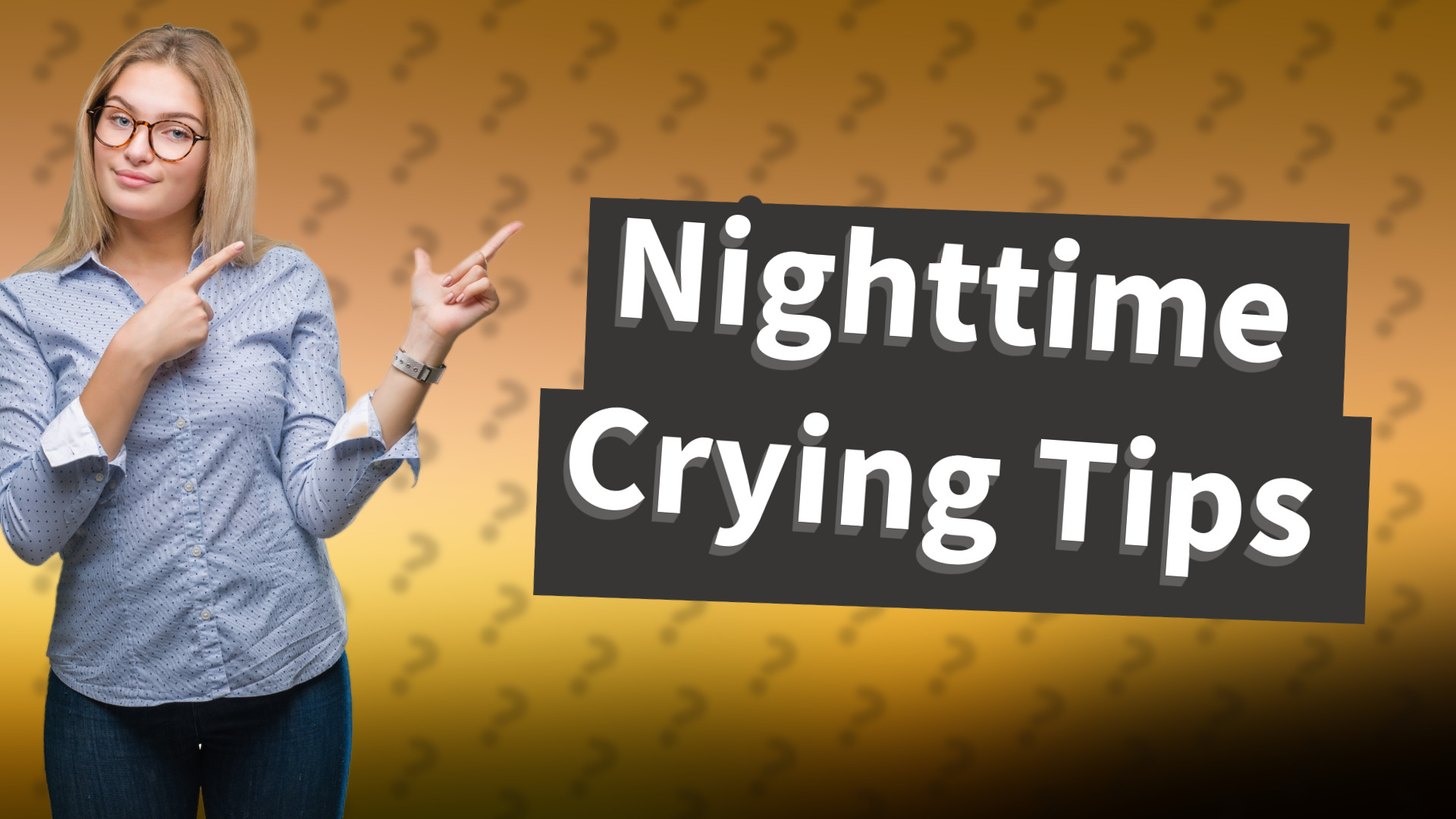 Nighttime Crying Tips