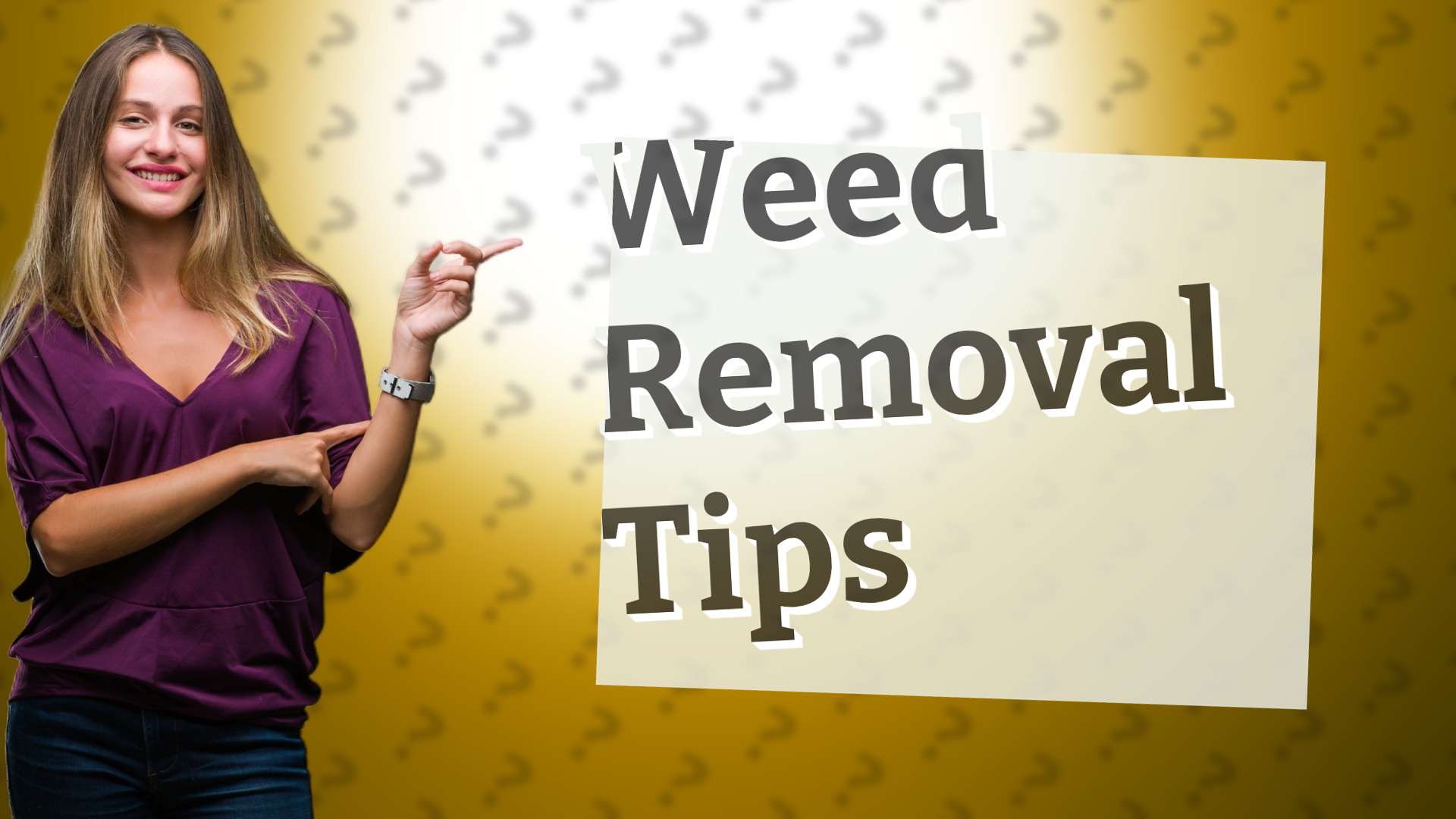 Weed Removal Tips