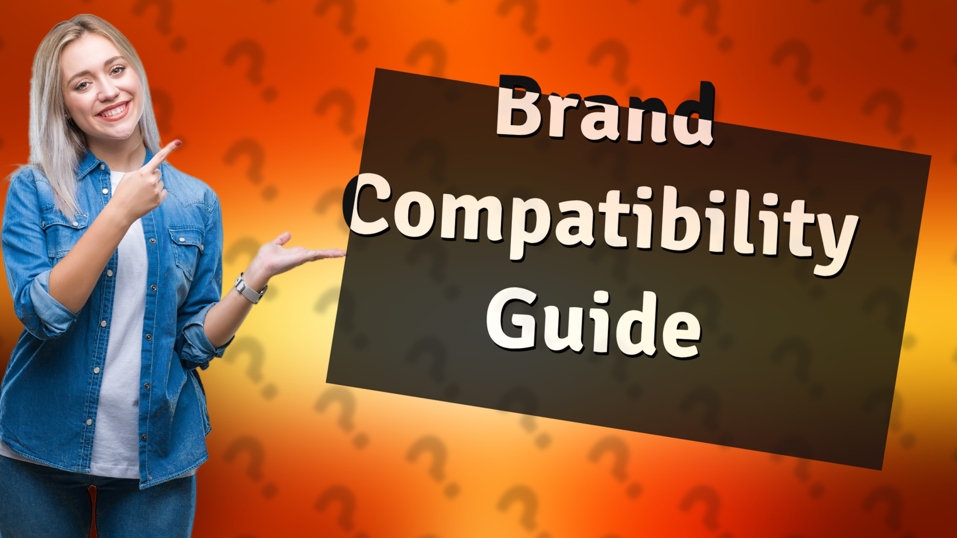 Brand Compatibility Guide