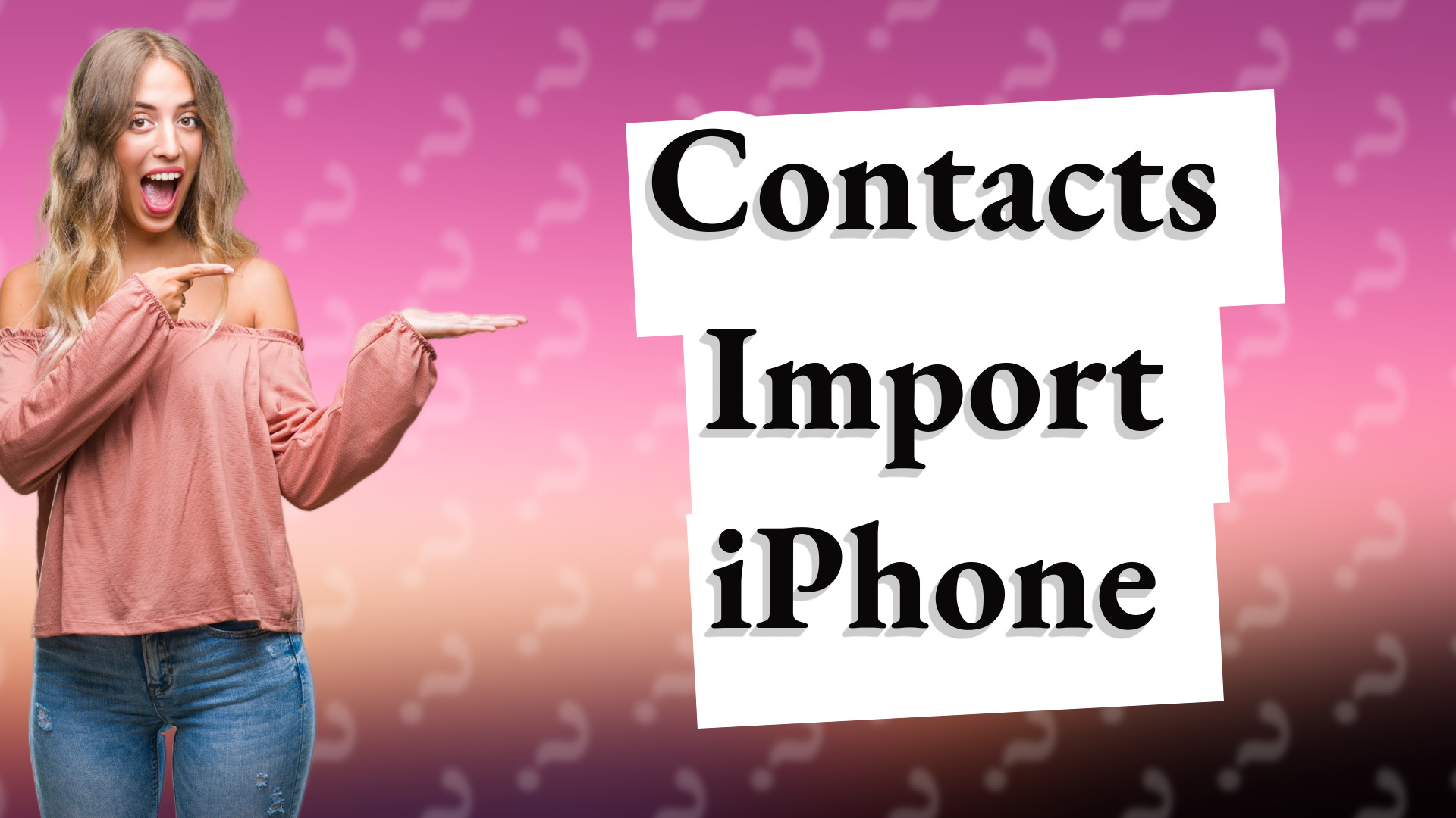 Contacts Import iPhone