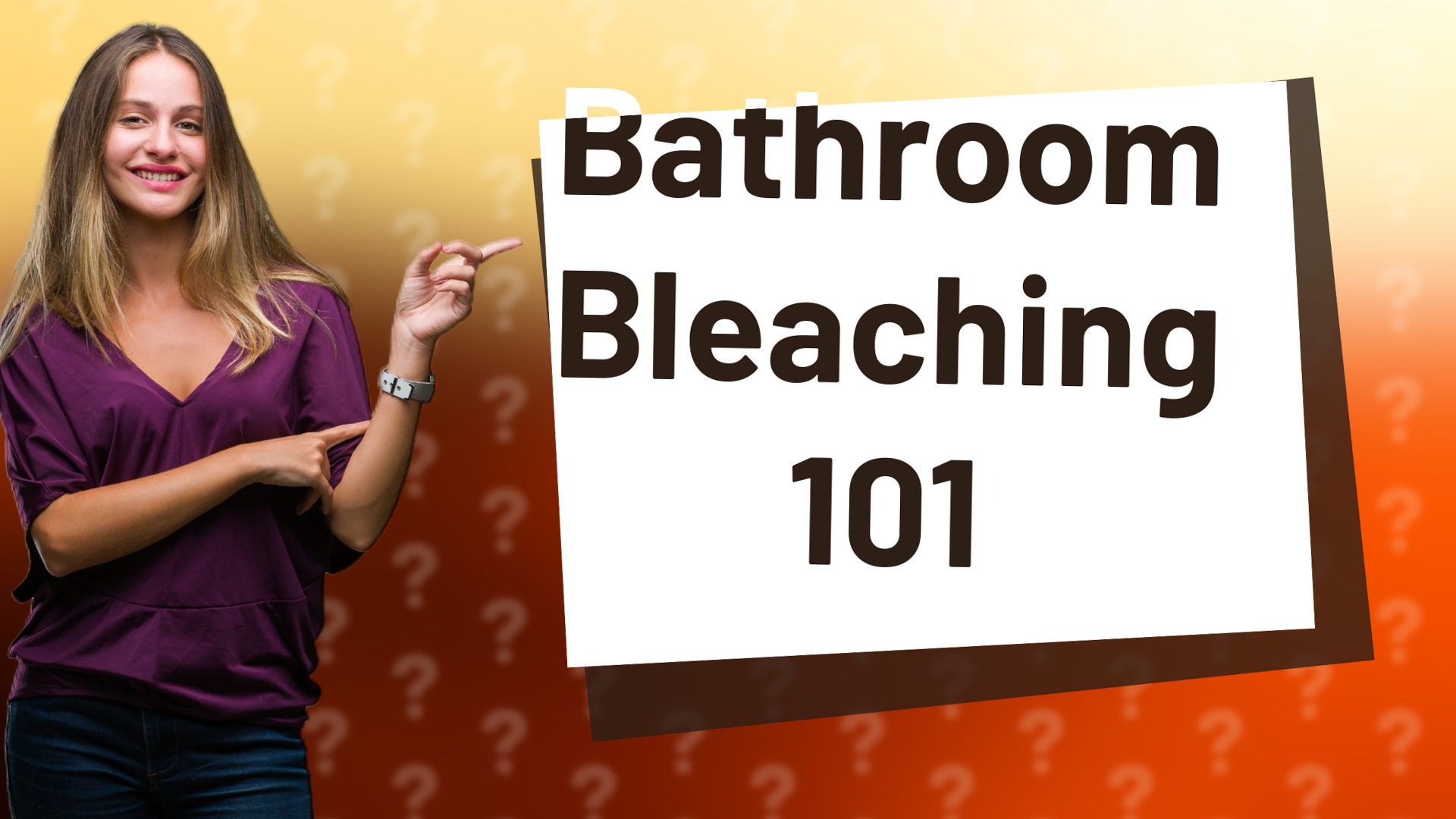 Bathroom Bleaching 101
