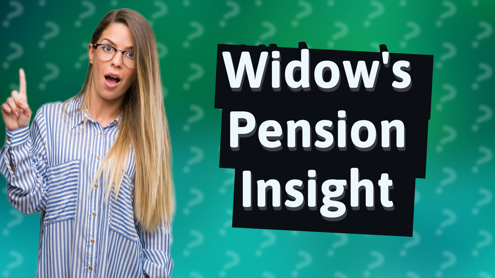 Widow's Pension Insight