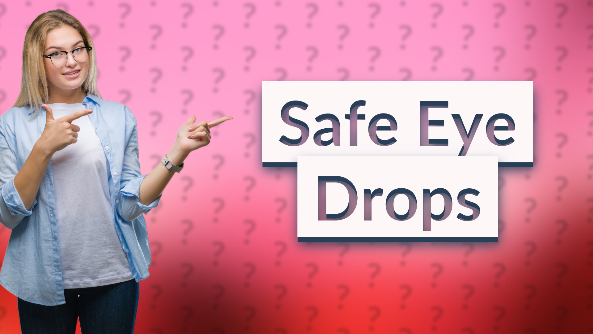 Safe Eye Drops