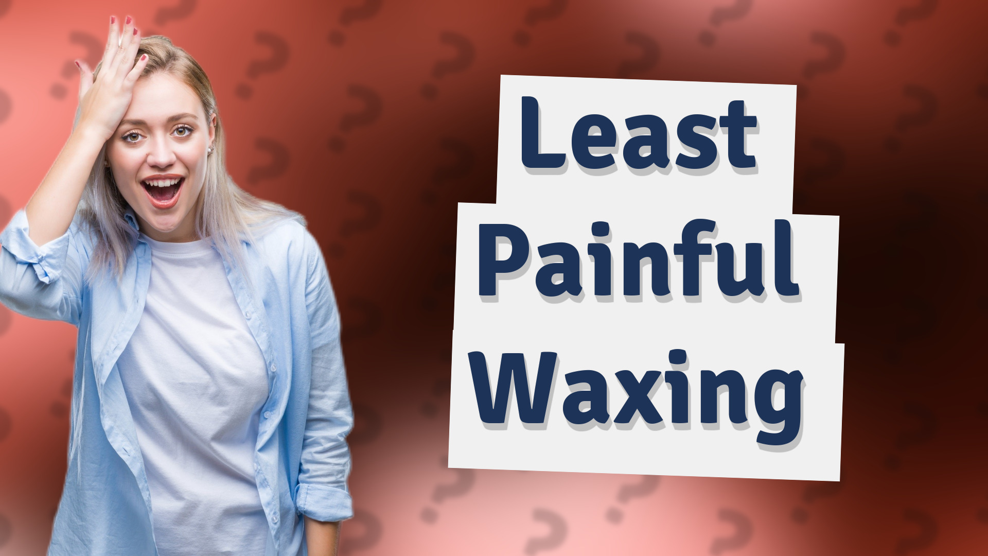 Least Painful Waxing