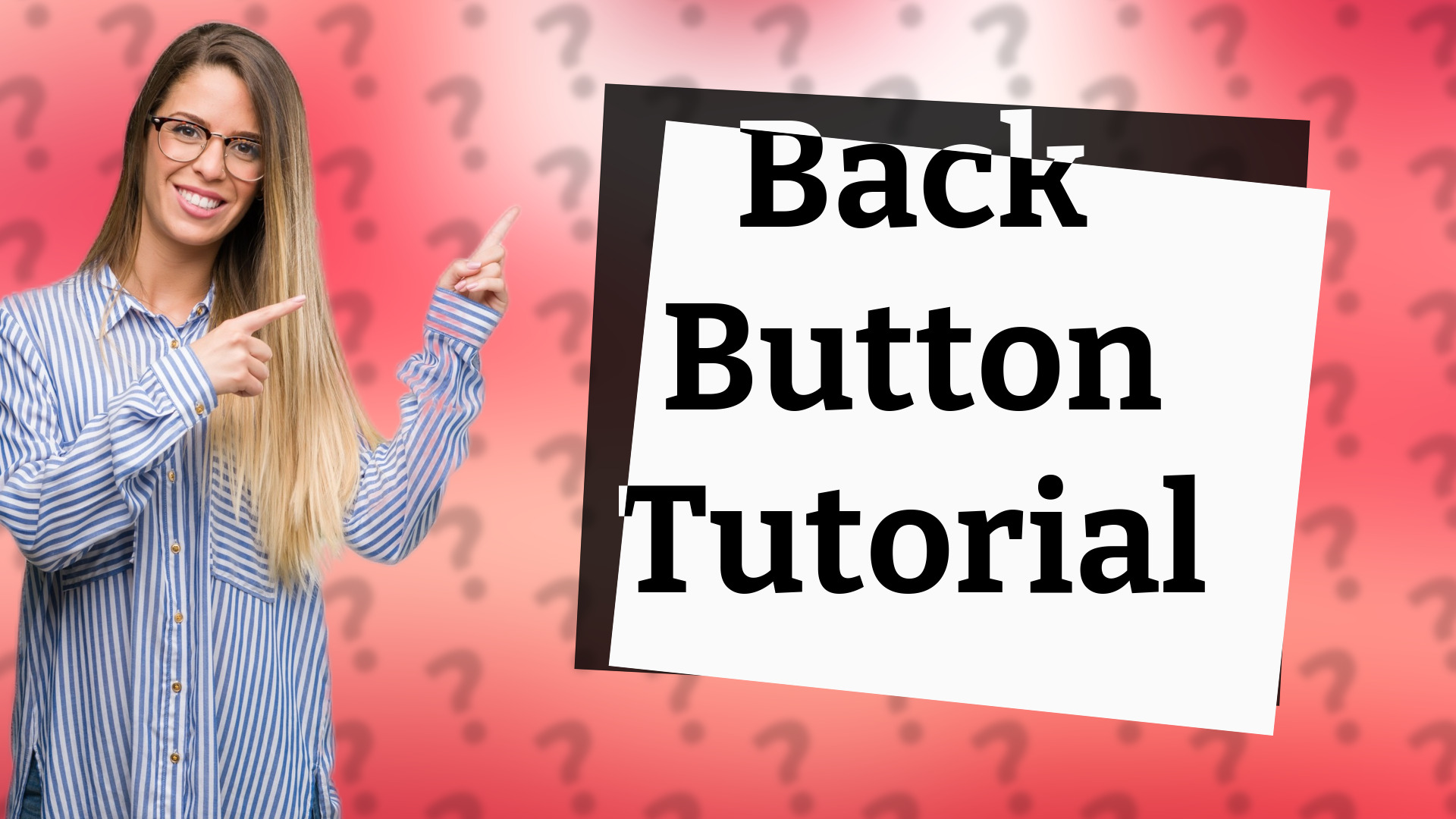 Back Button Tutorial