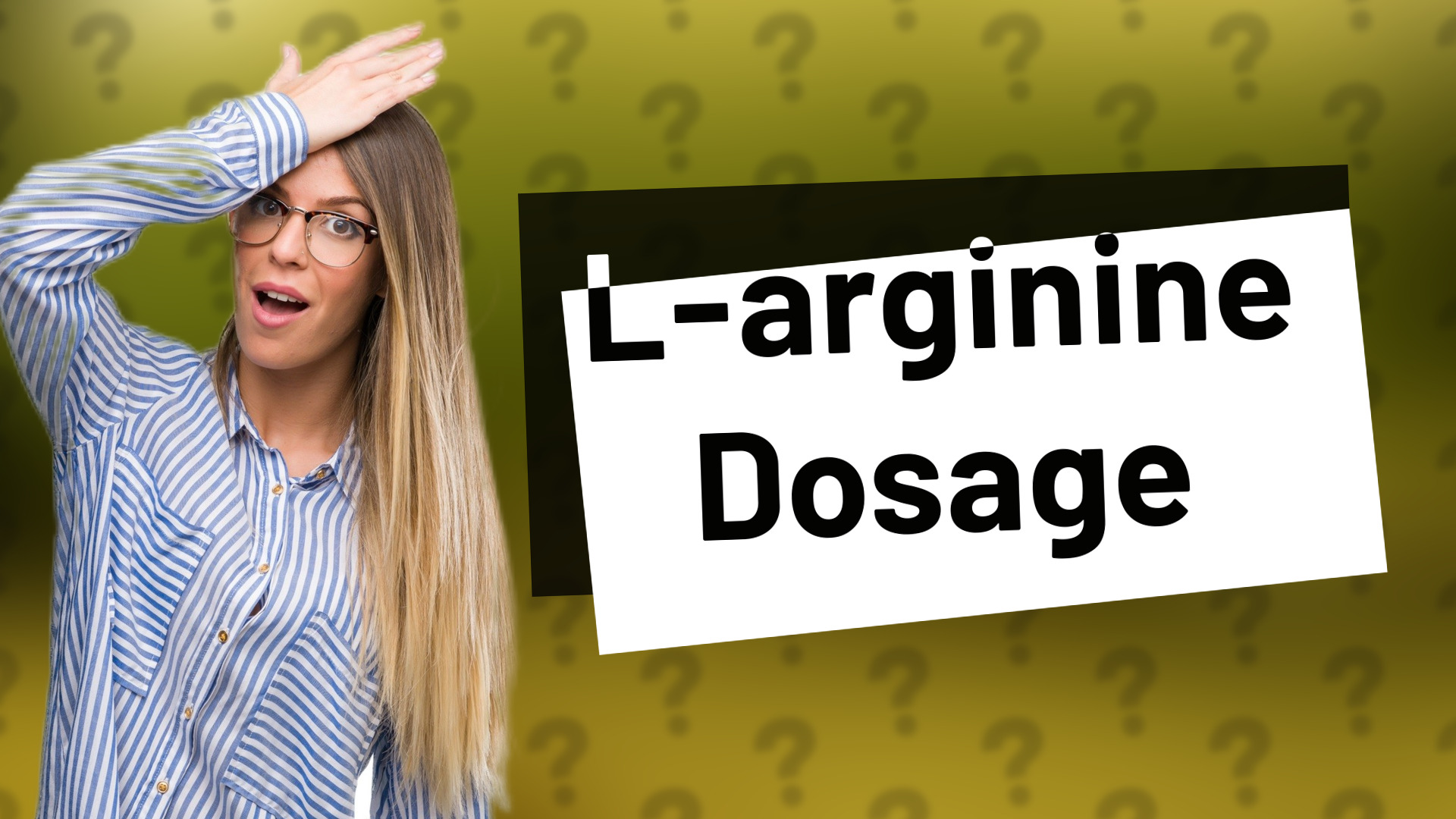 L-arginine Dosage