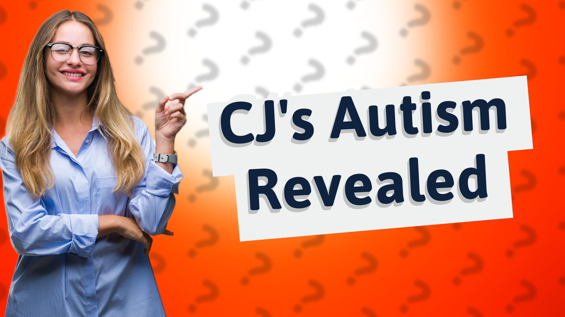 CJ's Autism Revealed