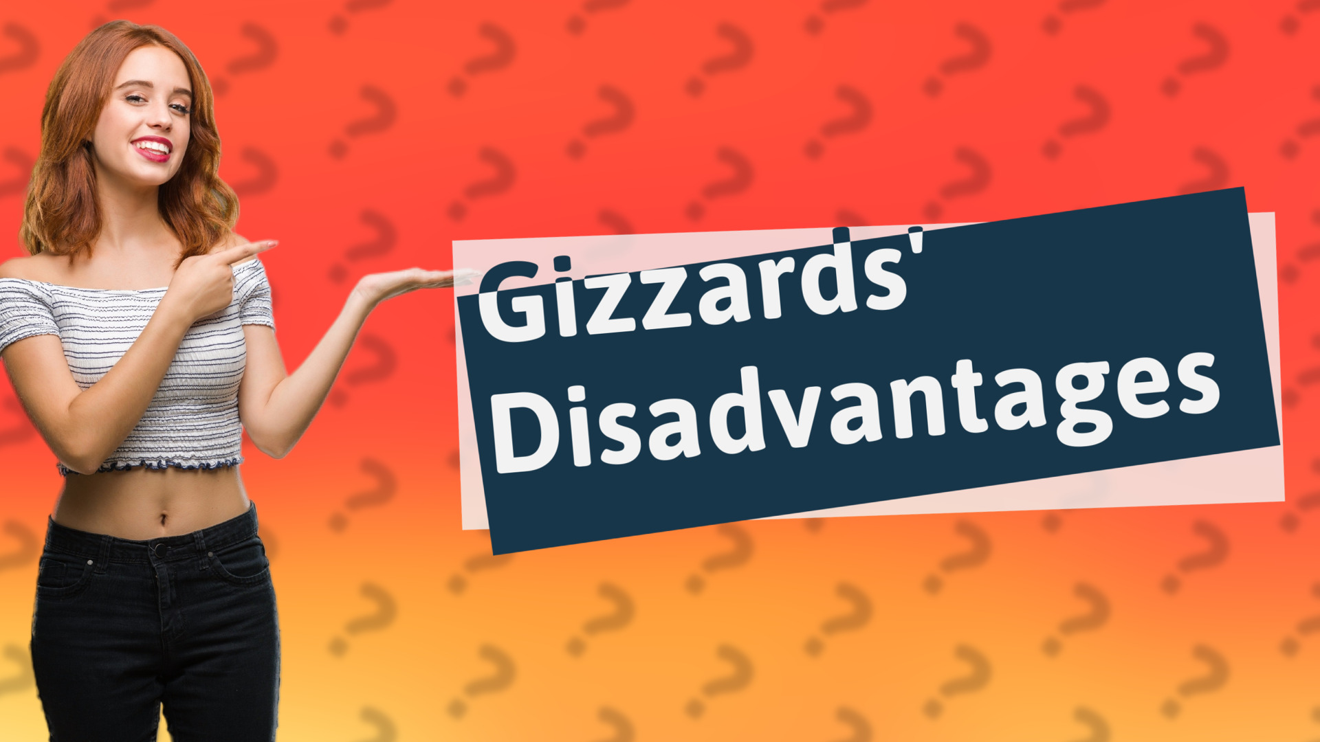 Gizzards' Disadvantages