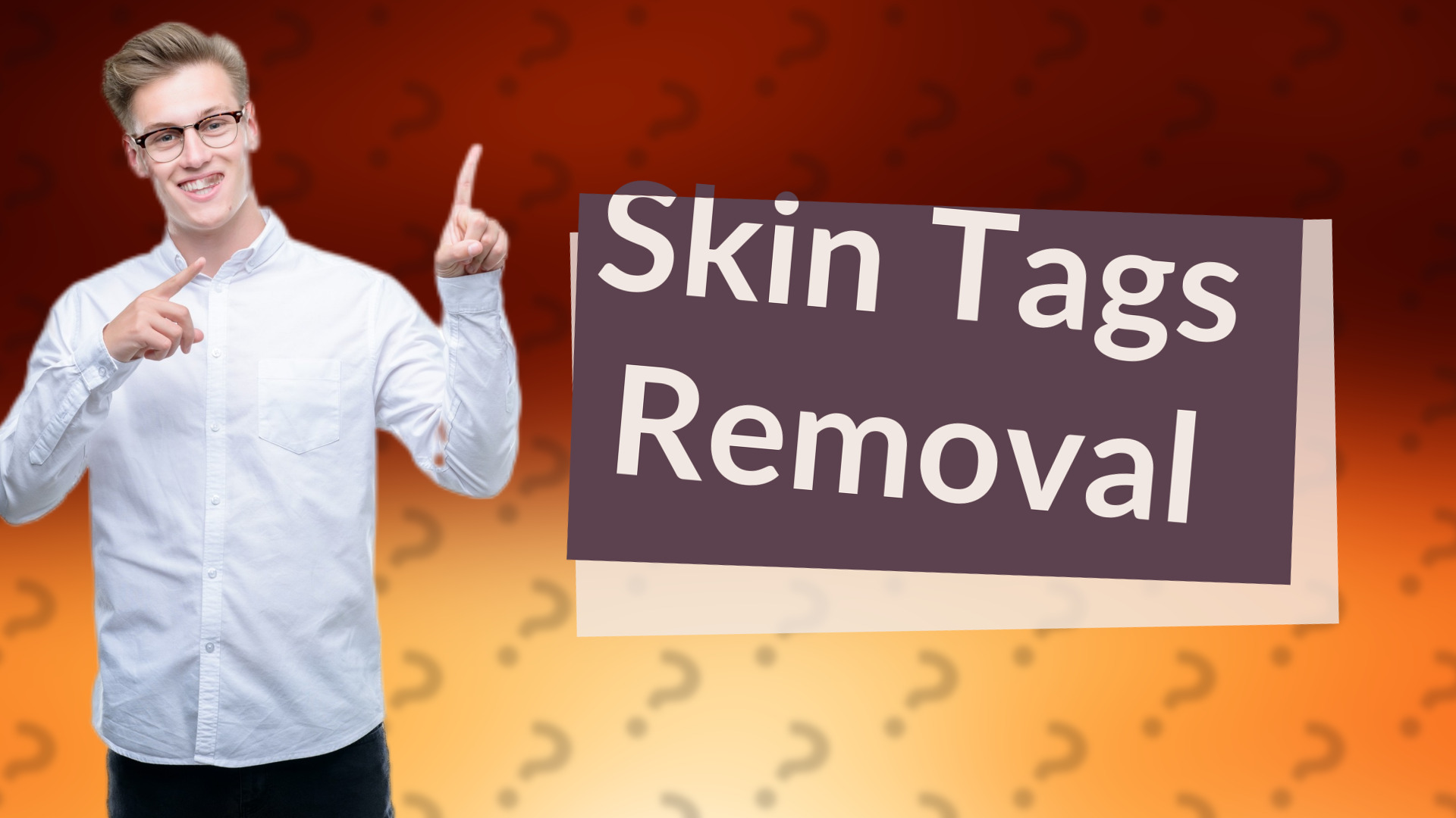 Skin Tags Removal