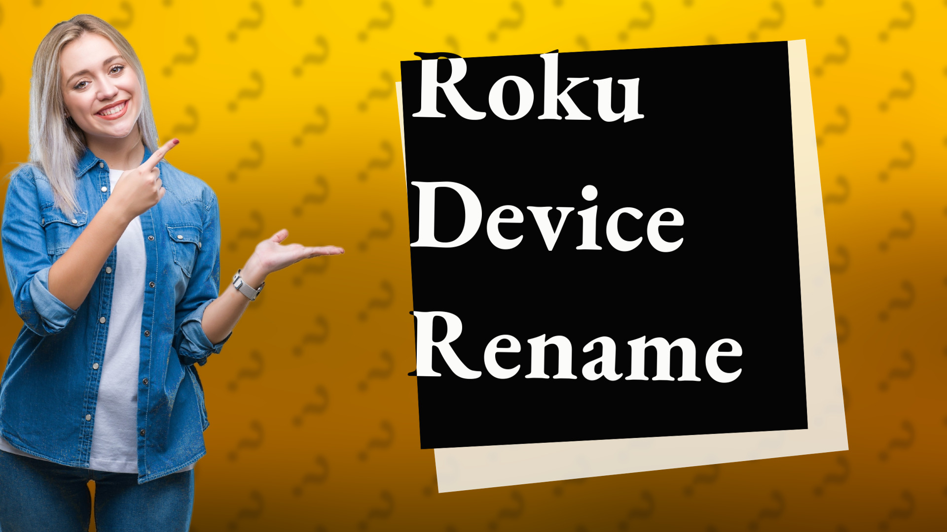 Roku Device Rename