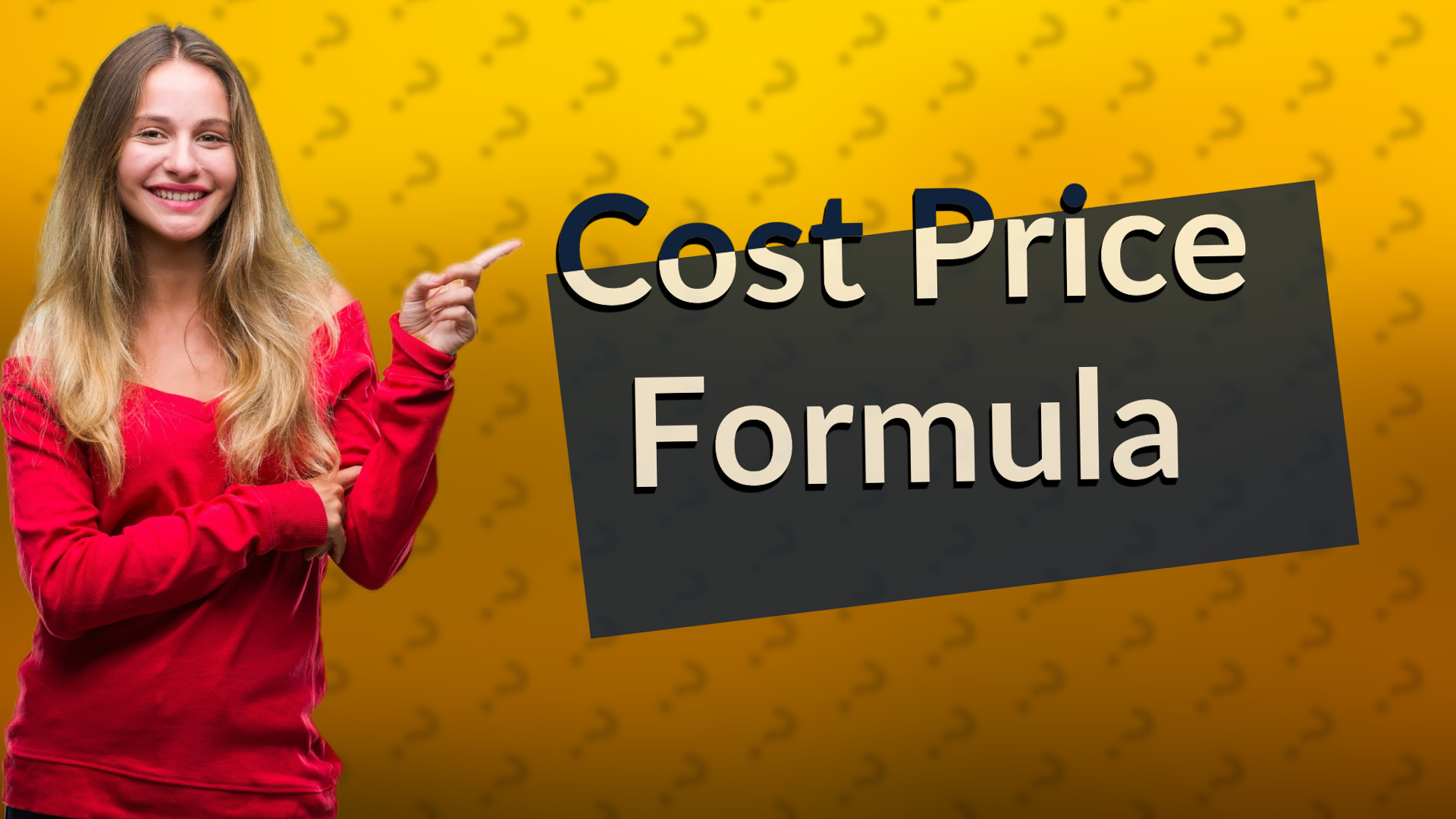 Cost Price Formula