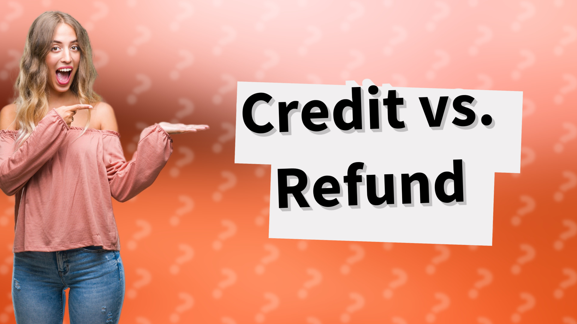 Credit vs. Refund