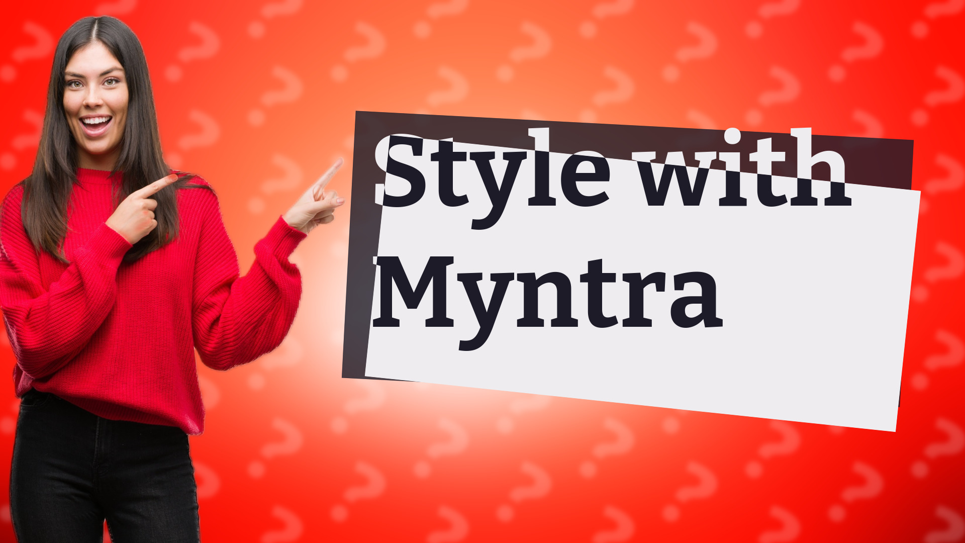 Style with Myntra