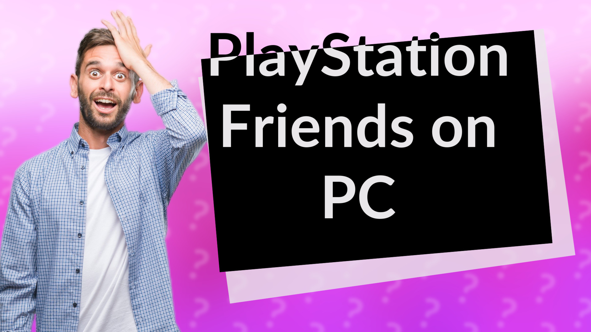 PlayStation Friends on PC