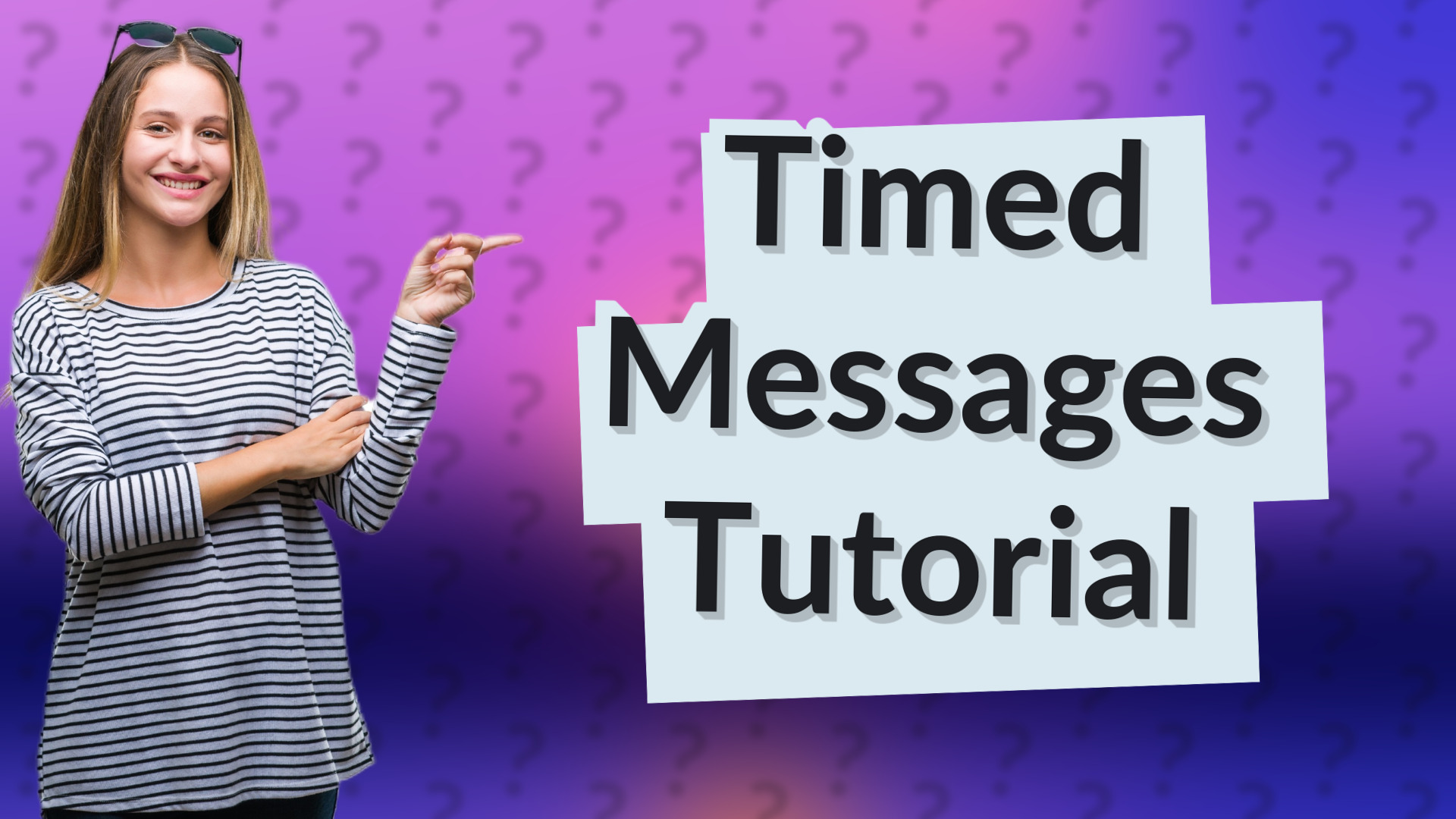 Timed Messages Tutorial