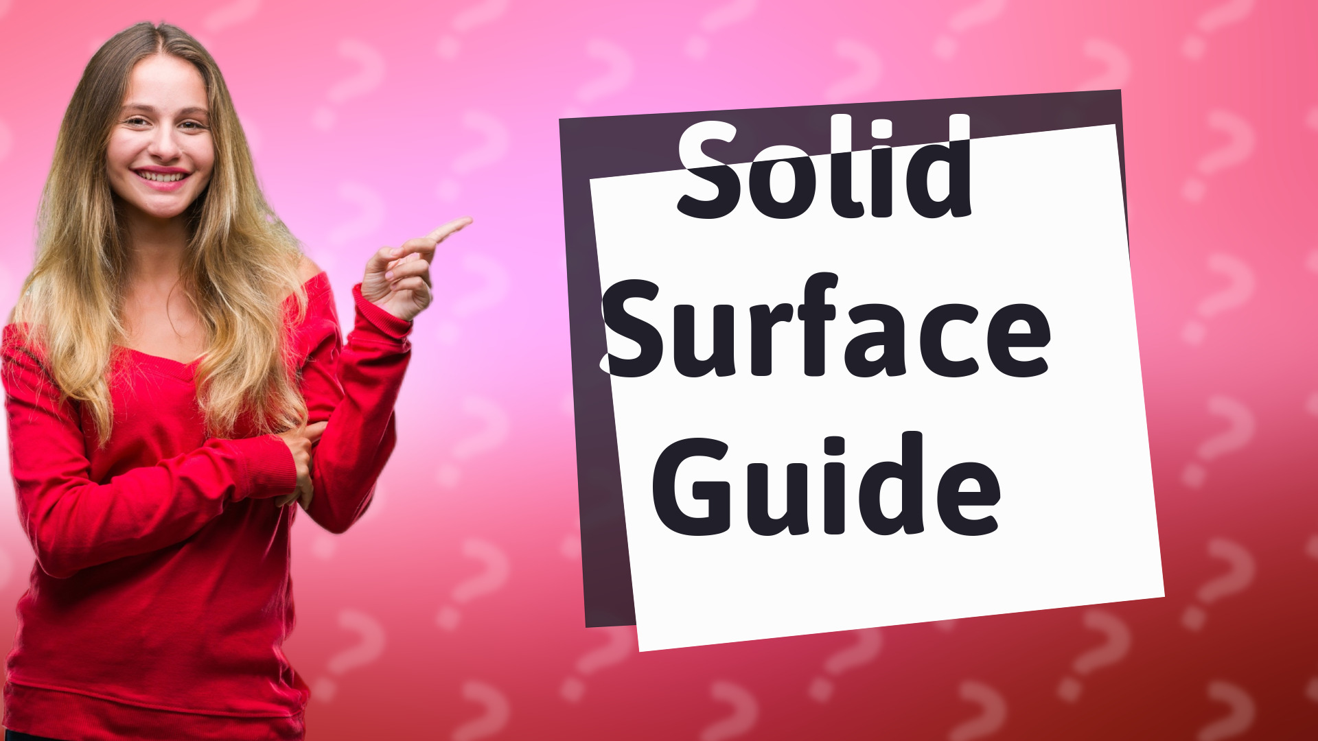 Solid Surface Guide