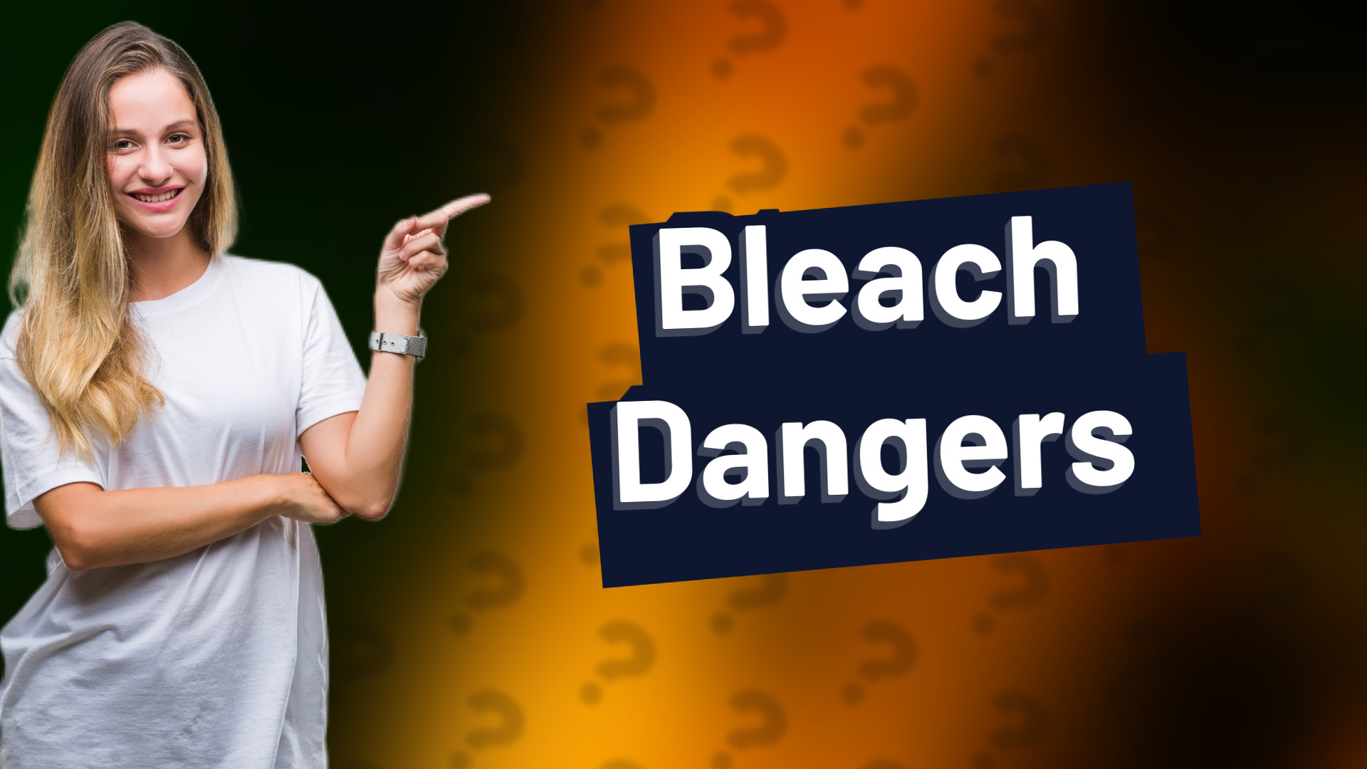 Bleach Dangers