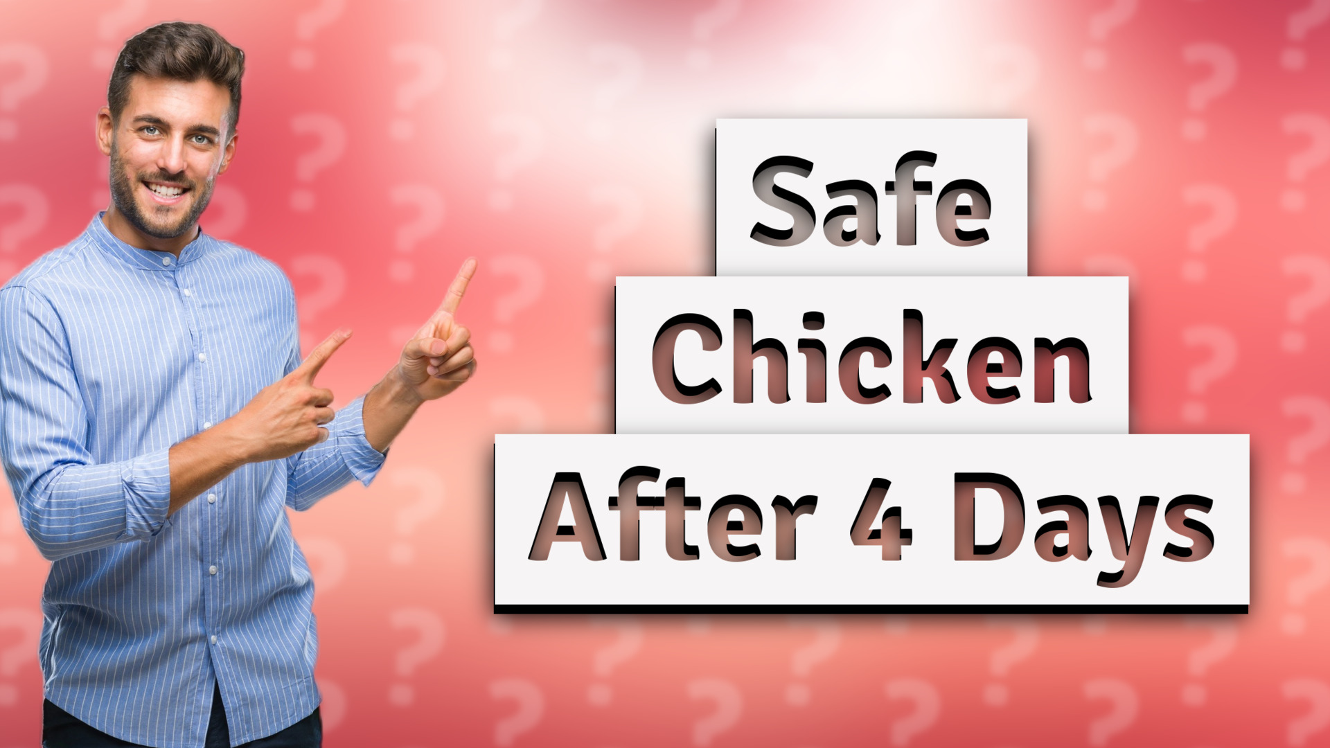 Safe Chicken After 4 Days