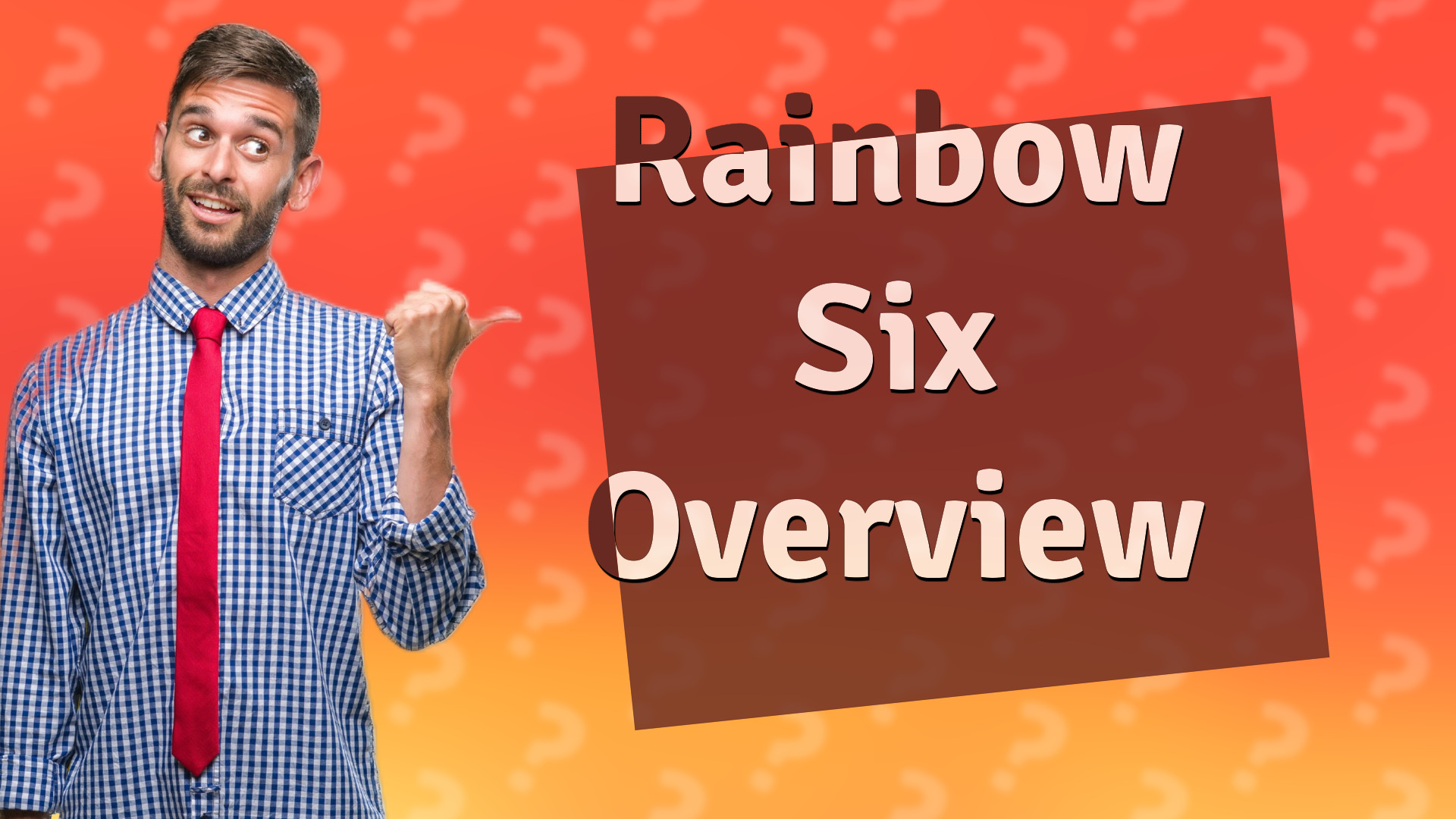 Rainbow Six Overview