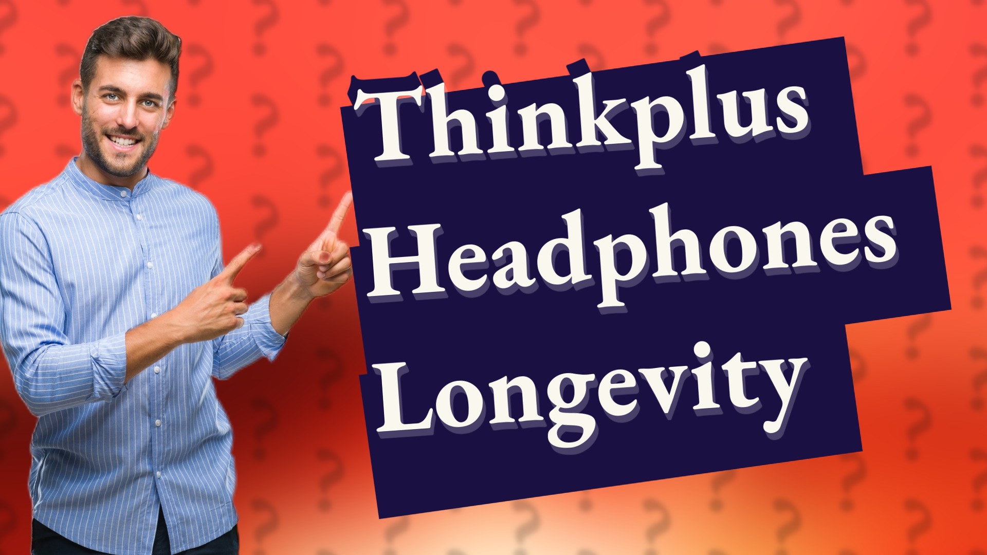Thinkplus Headphones Longevity