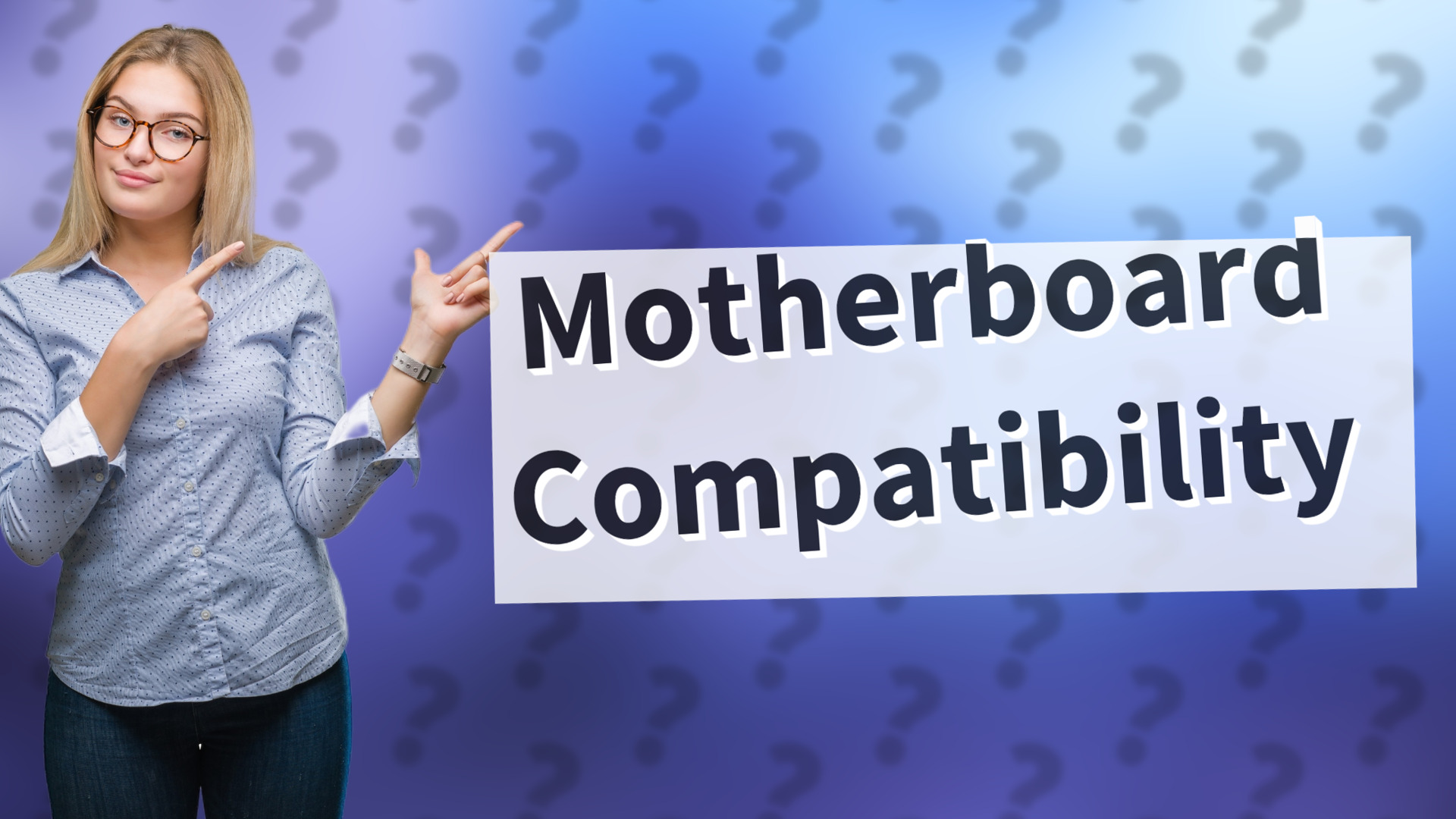 Motherboard Compatibility