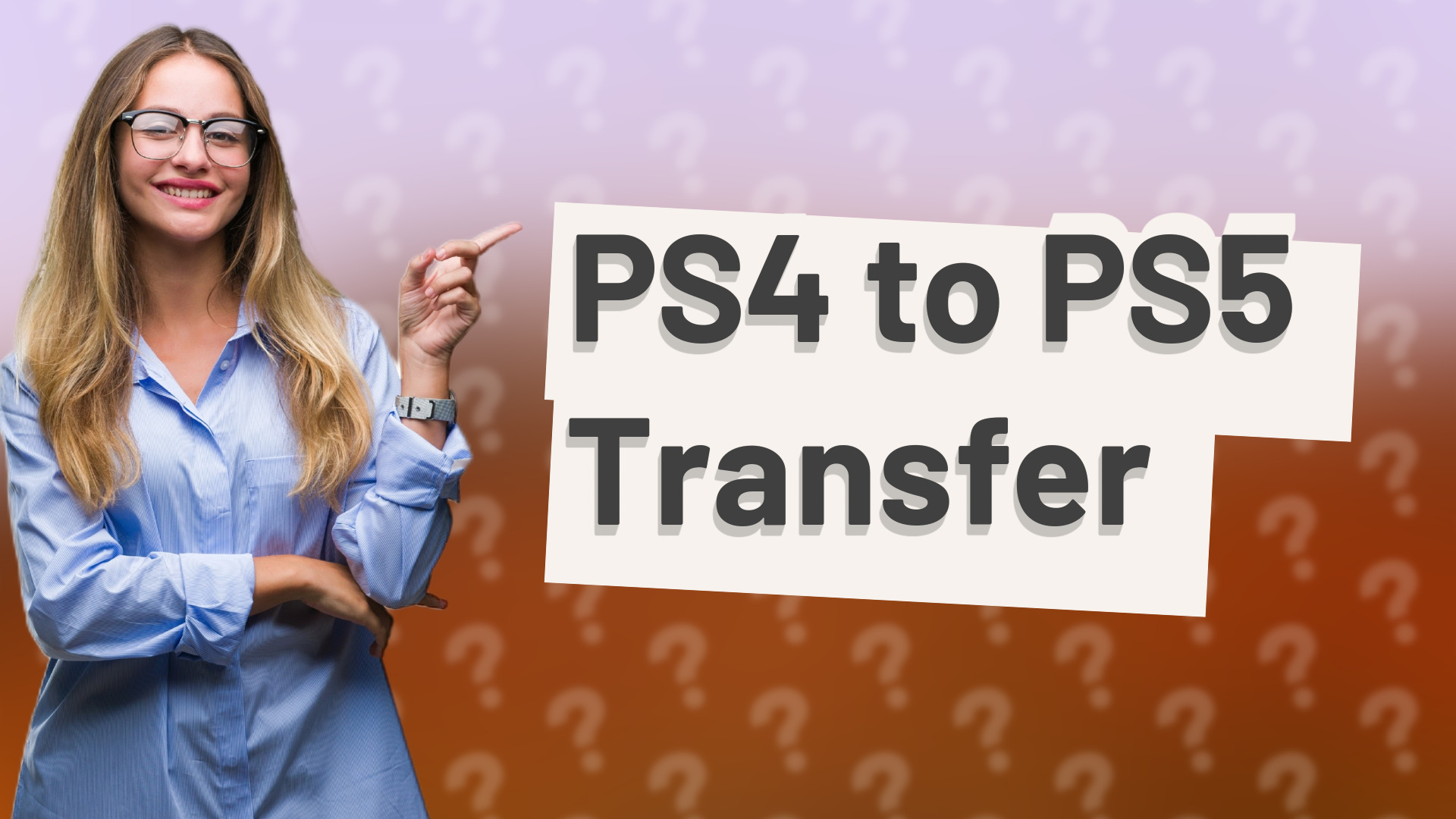 PS4 to PS5 Transfer
