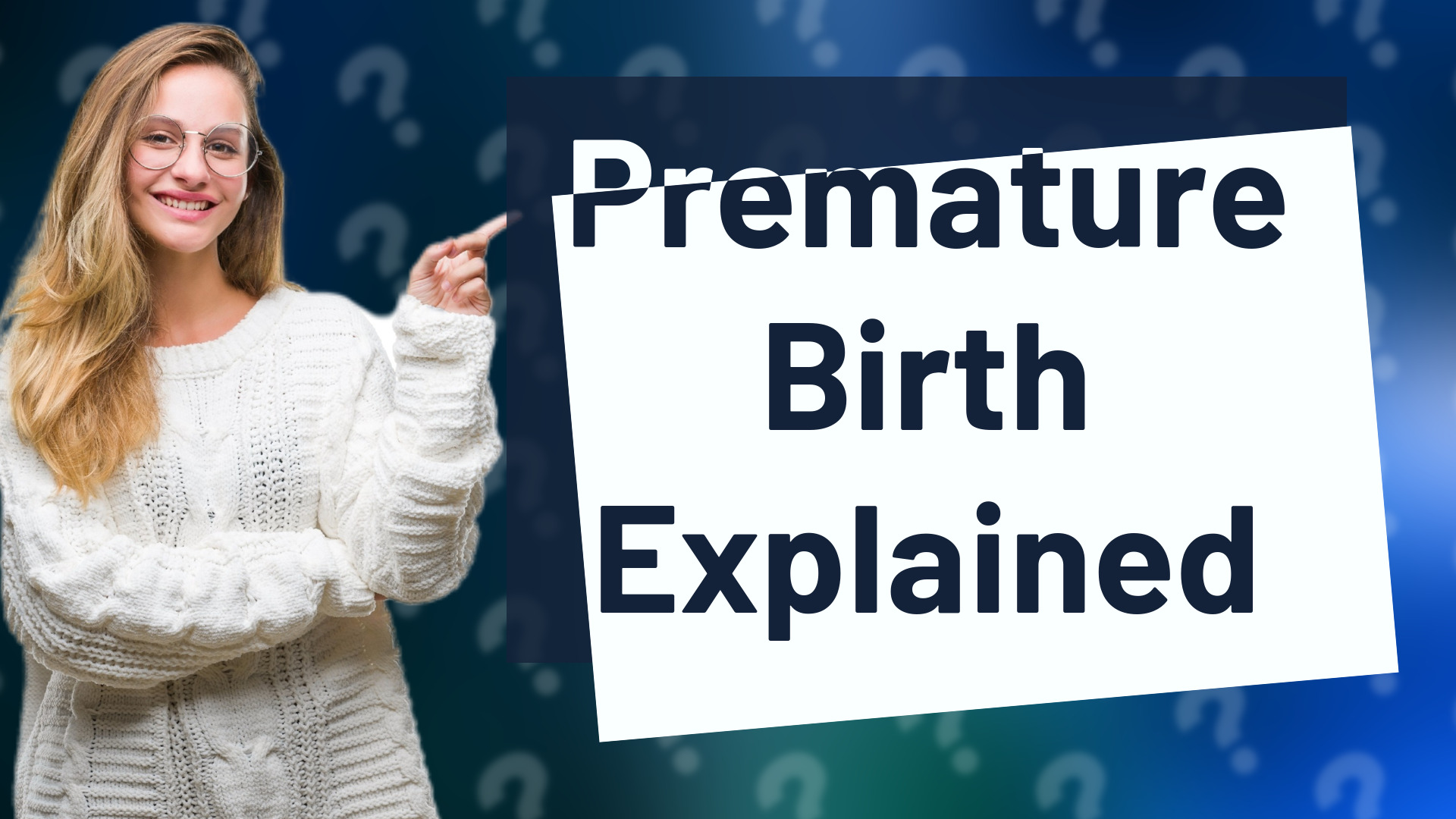 Premature Birth Explained