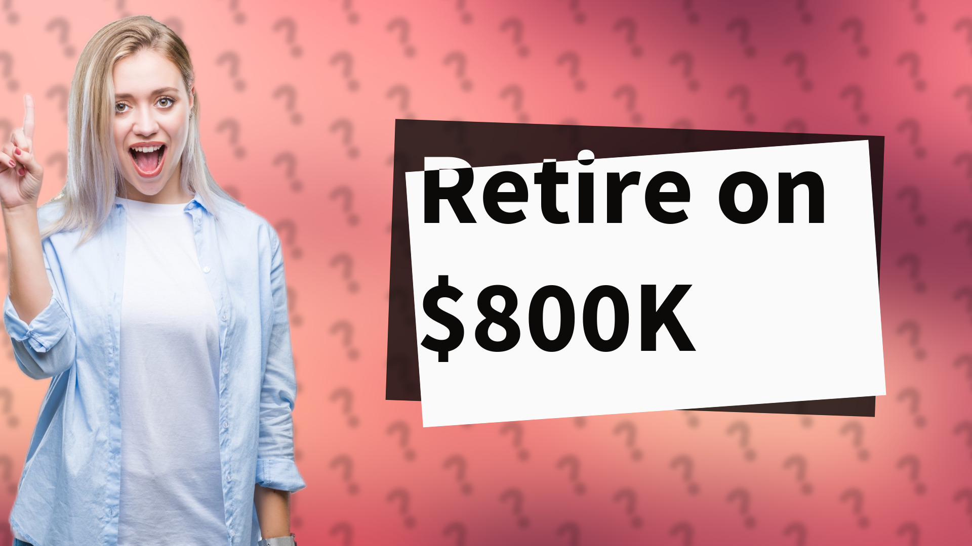 Retire on $800K