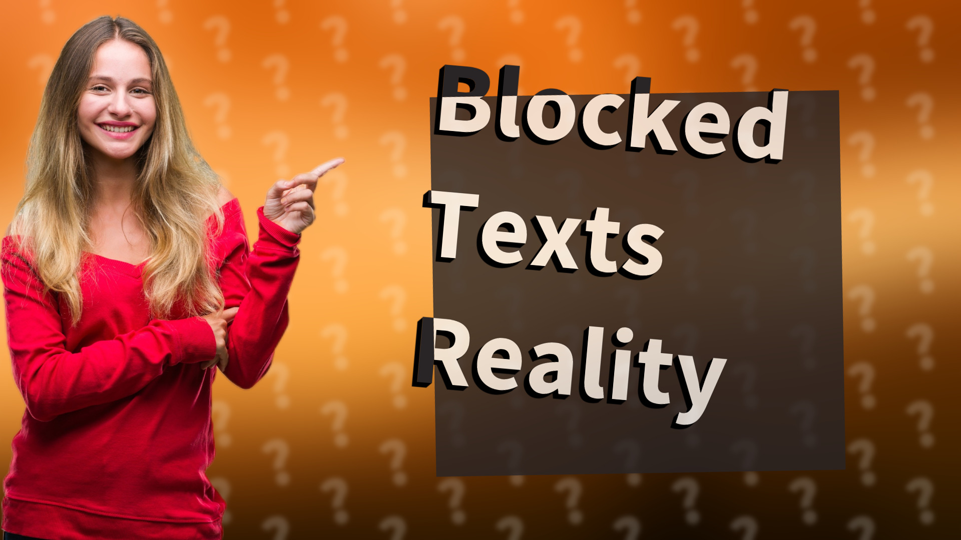 Blocked Texts Reality