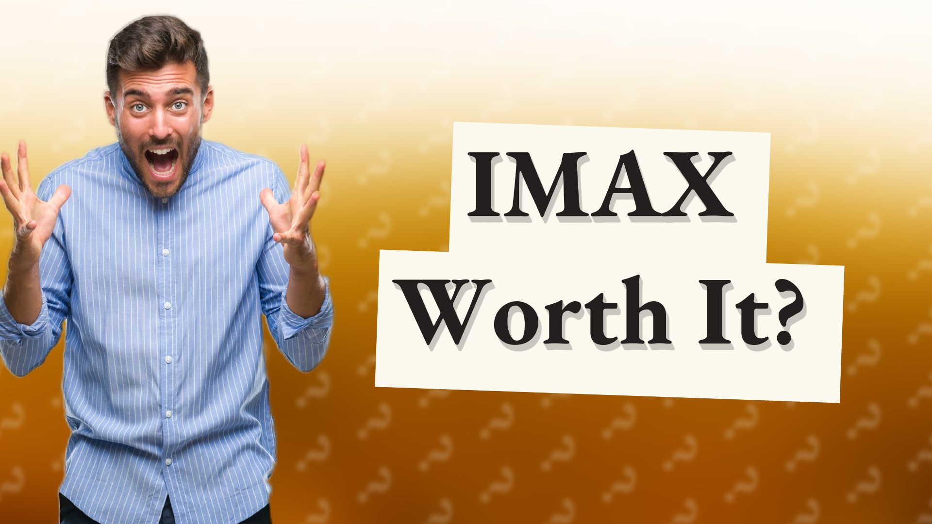 IMAX Worth It?