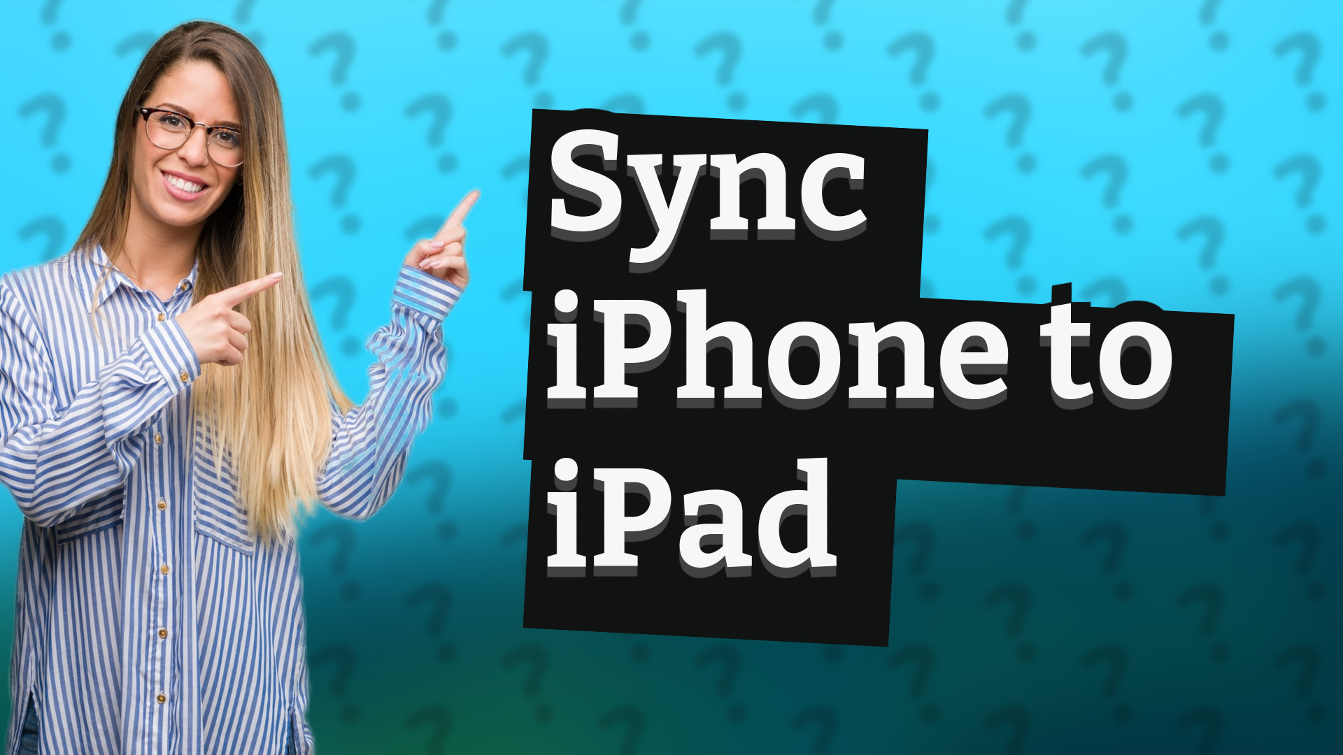 Sync iPhone to iPad