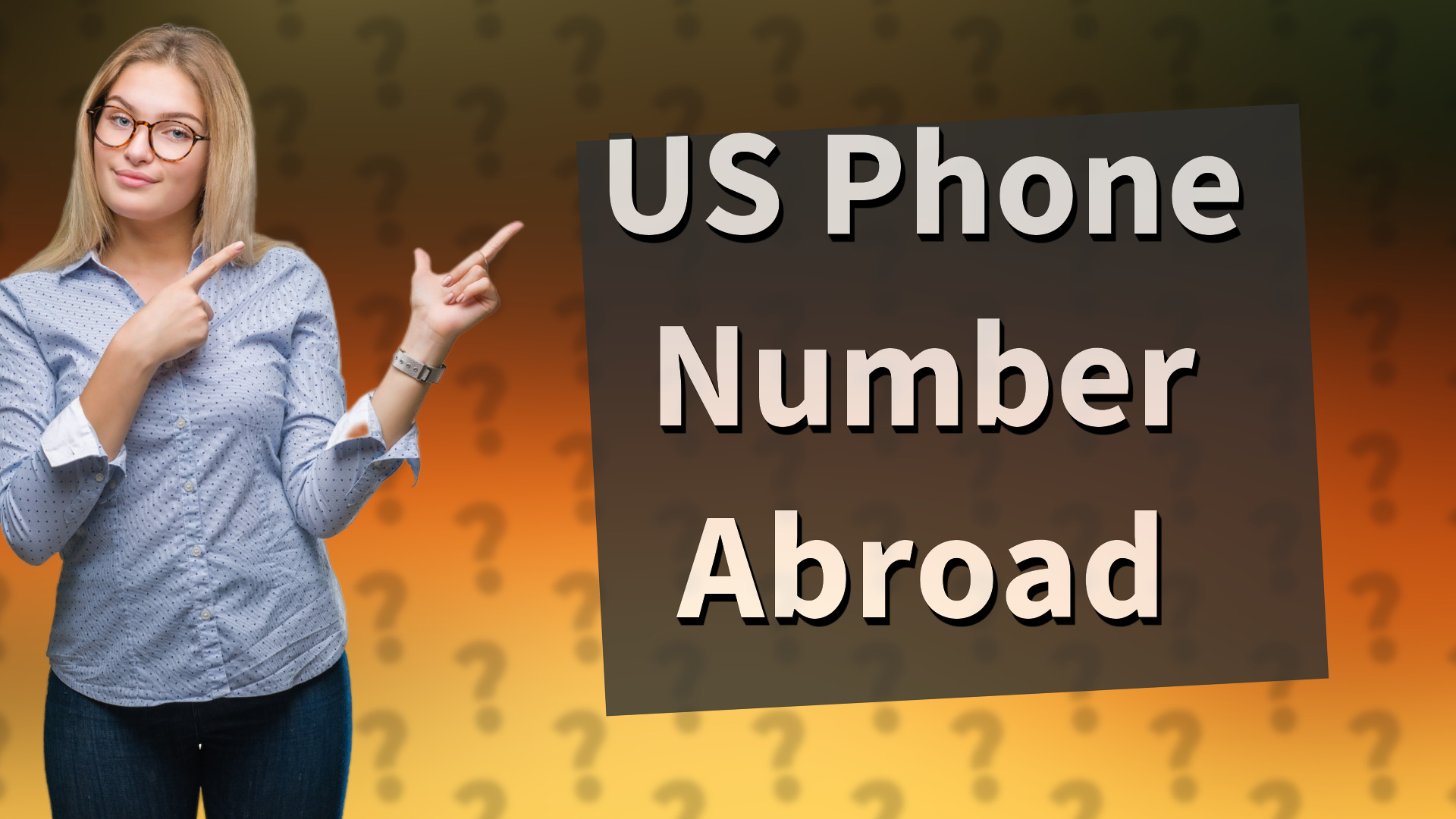US Phone Number Abroad