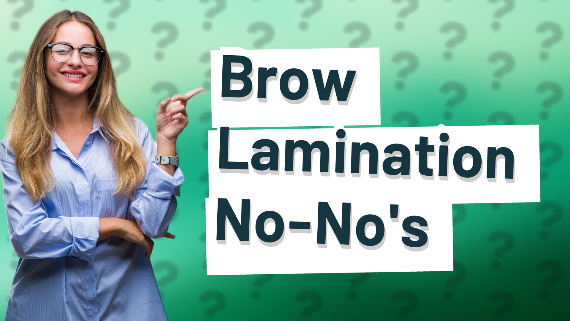 Brow Lamination No-No's