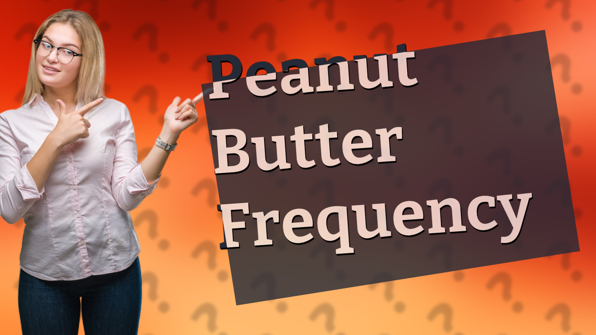 Peanut Butter Frequency