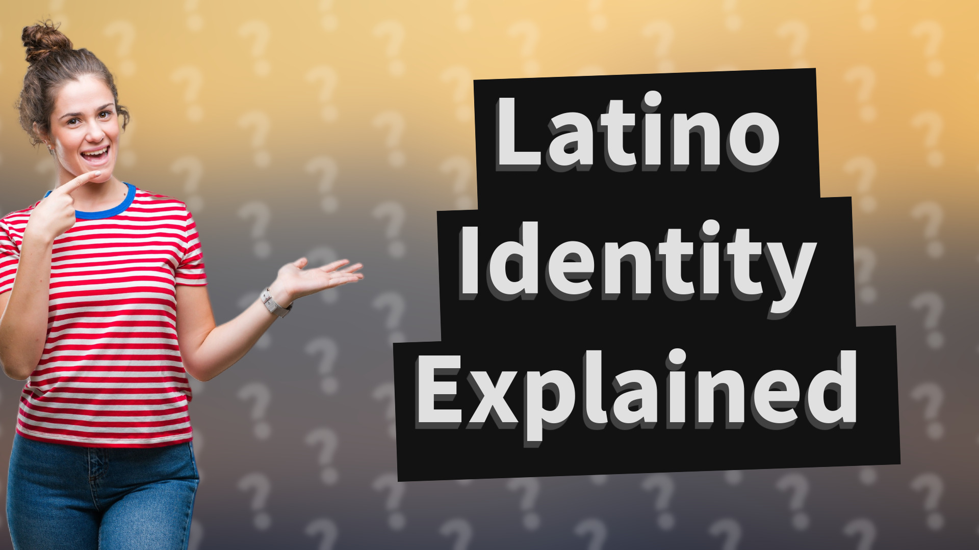 Latino Identity Explained