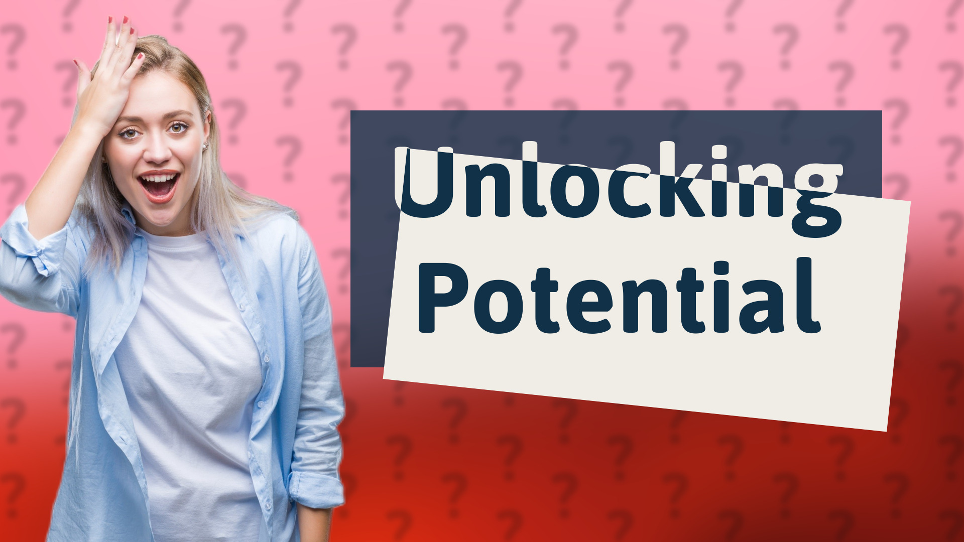 Unlocking Potential