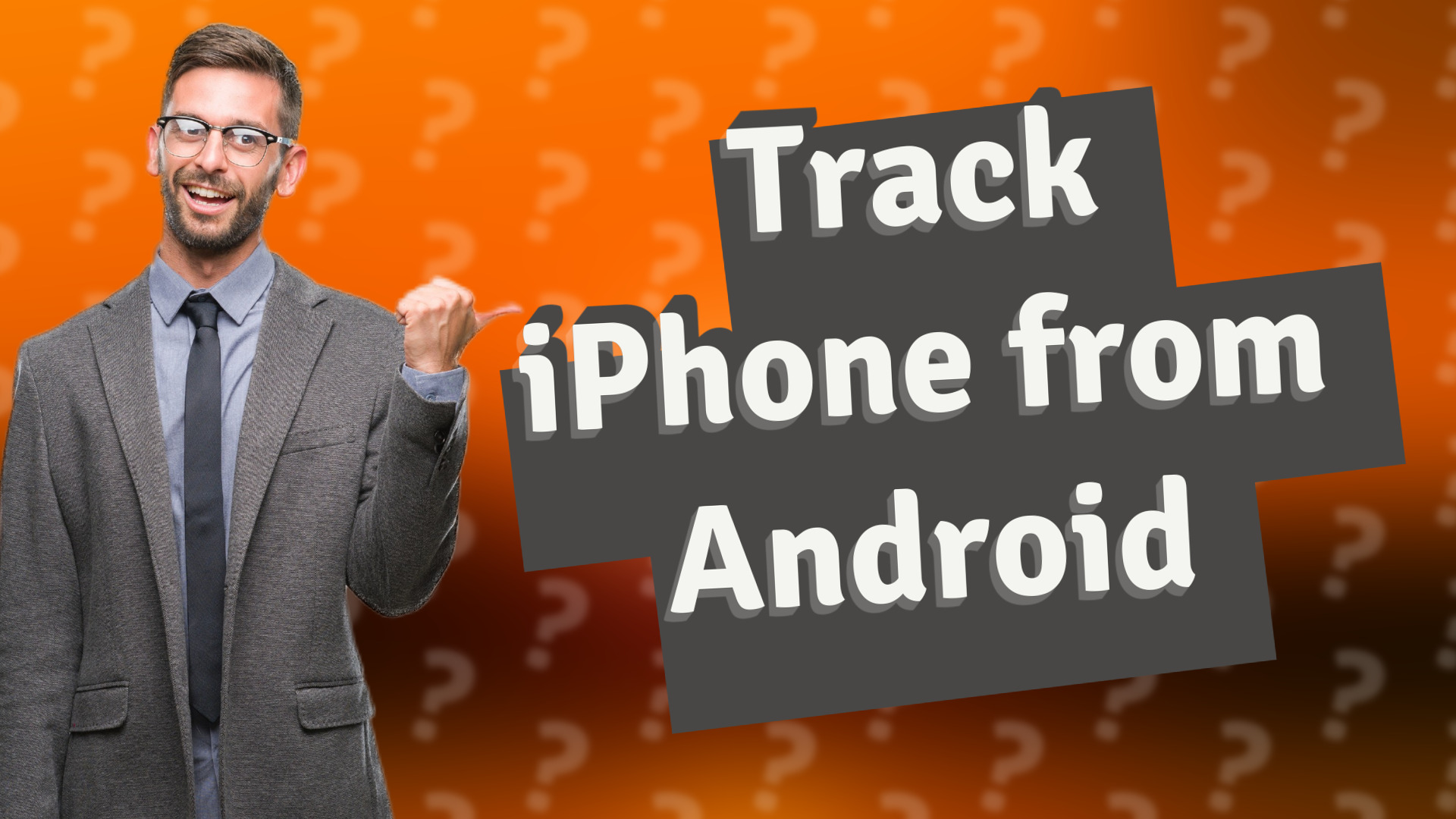 Track iPhone from Android