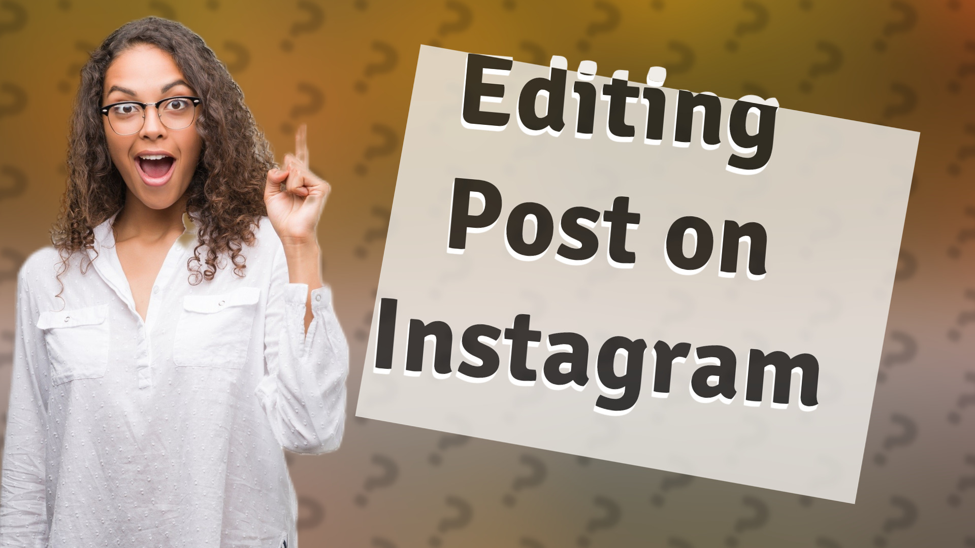 Editing Post on Instagram