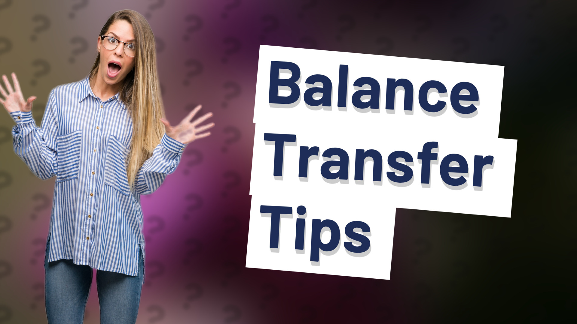 Balance Transfer Tips