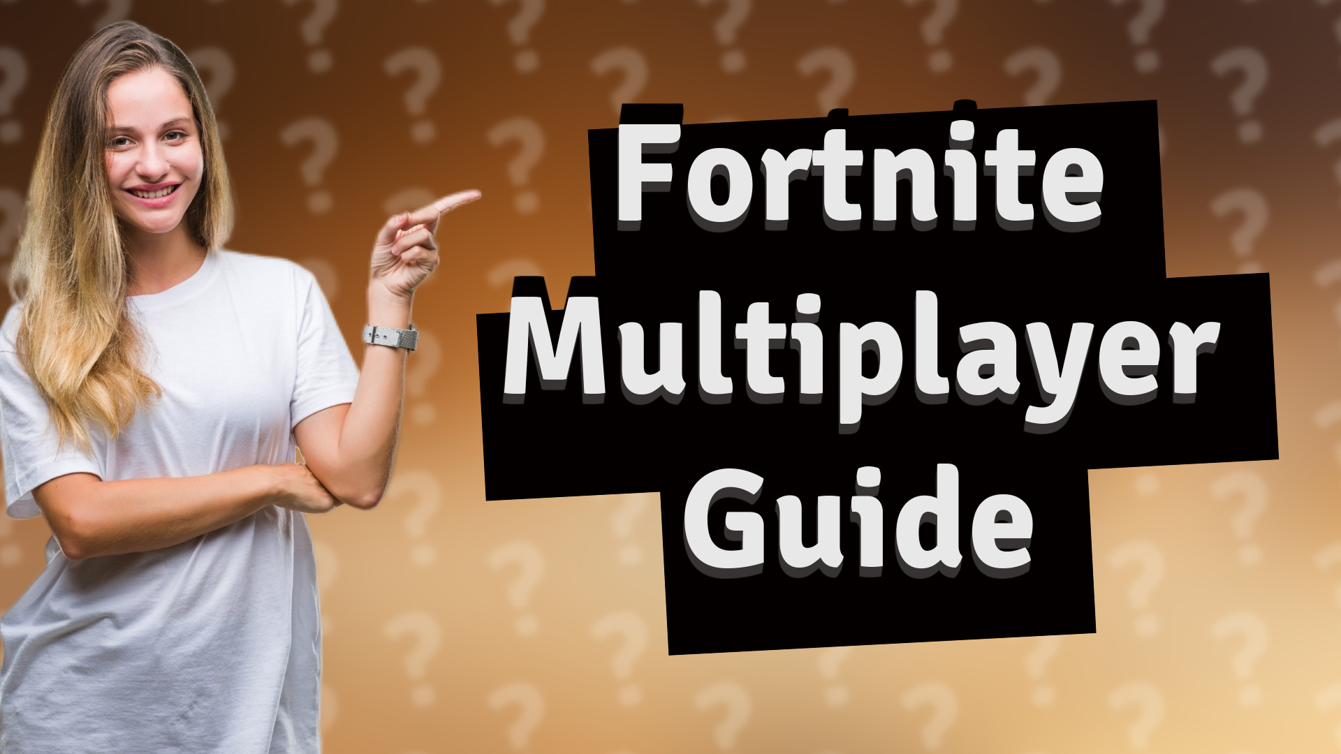 Fortnite Multiplayer Guide