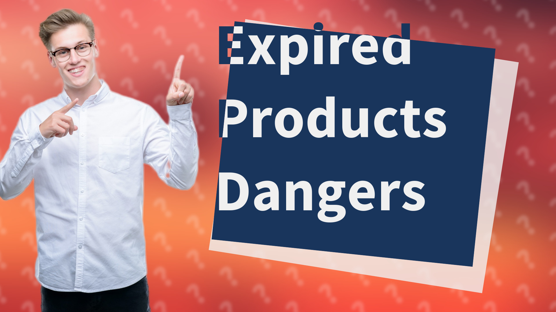Expired Products Dangers