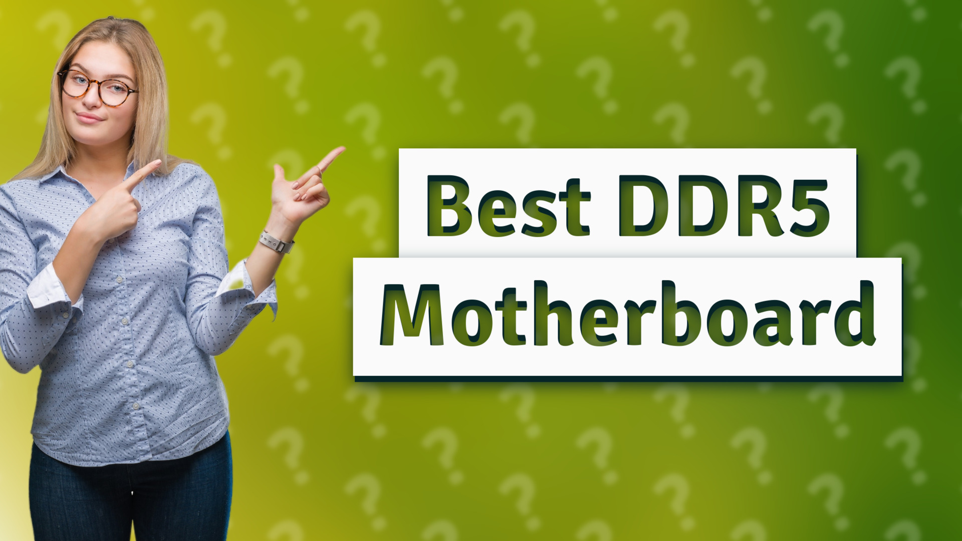 Best DDR5 Motherboard