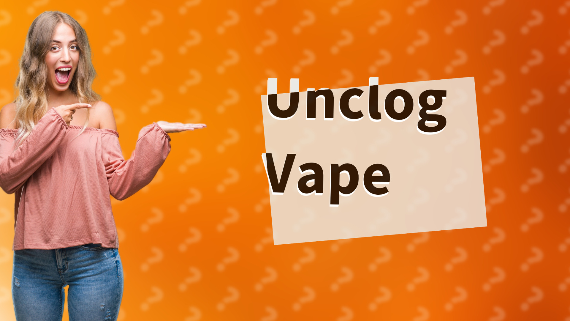 Unclog Vape