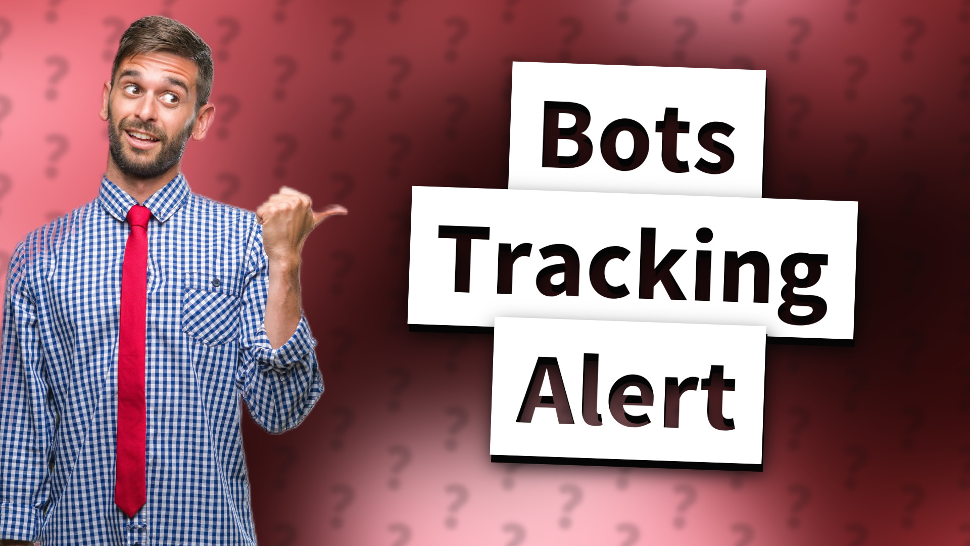 Bots Tracking Alert