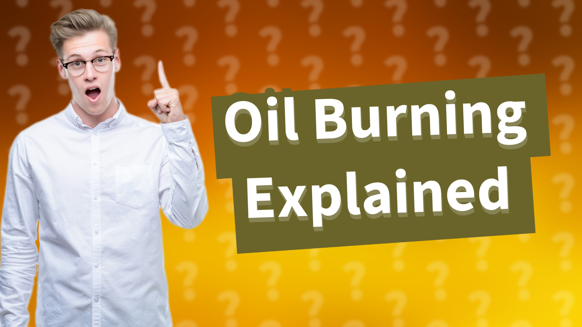 Oil Burning Explained