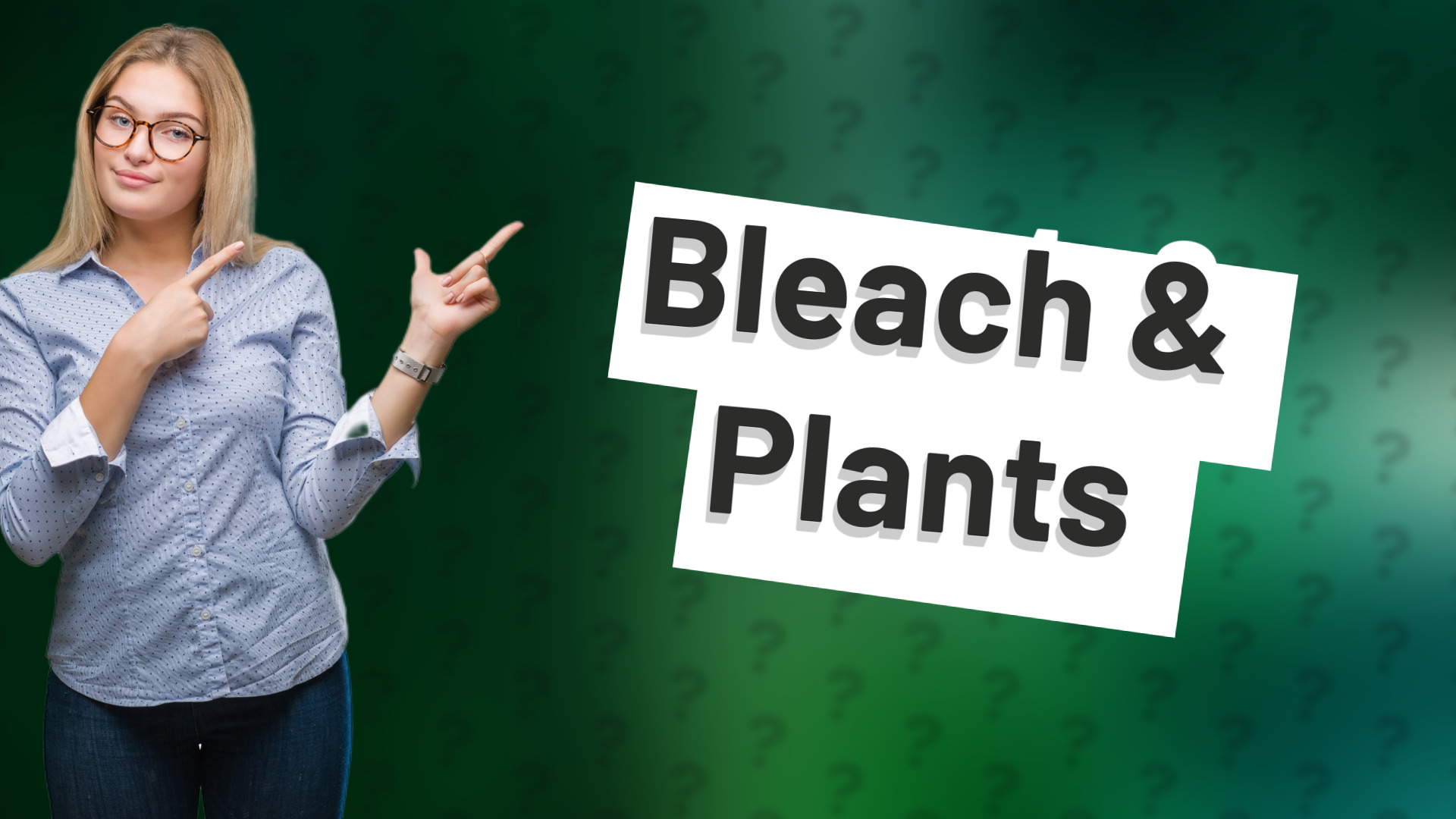 Bleach & Plants