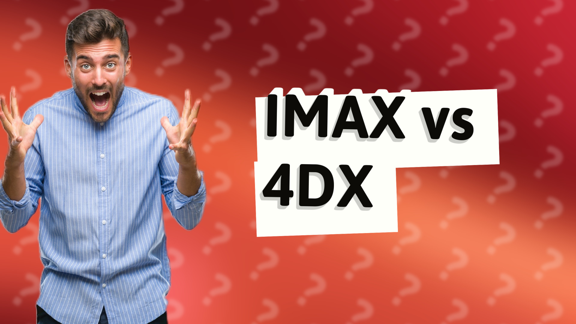 IMAX vs 4DX