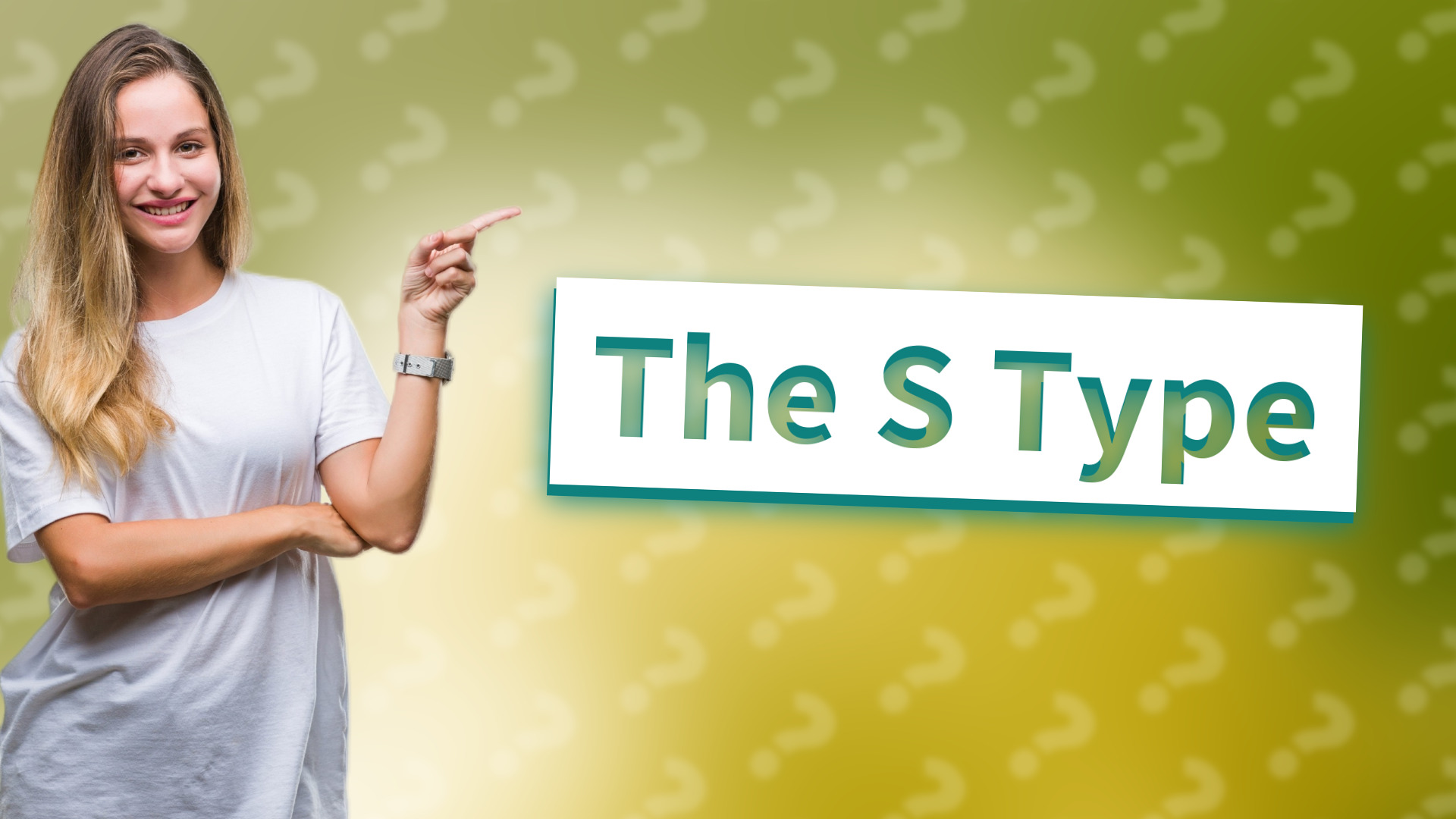 The S Type